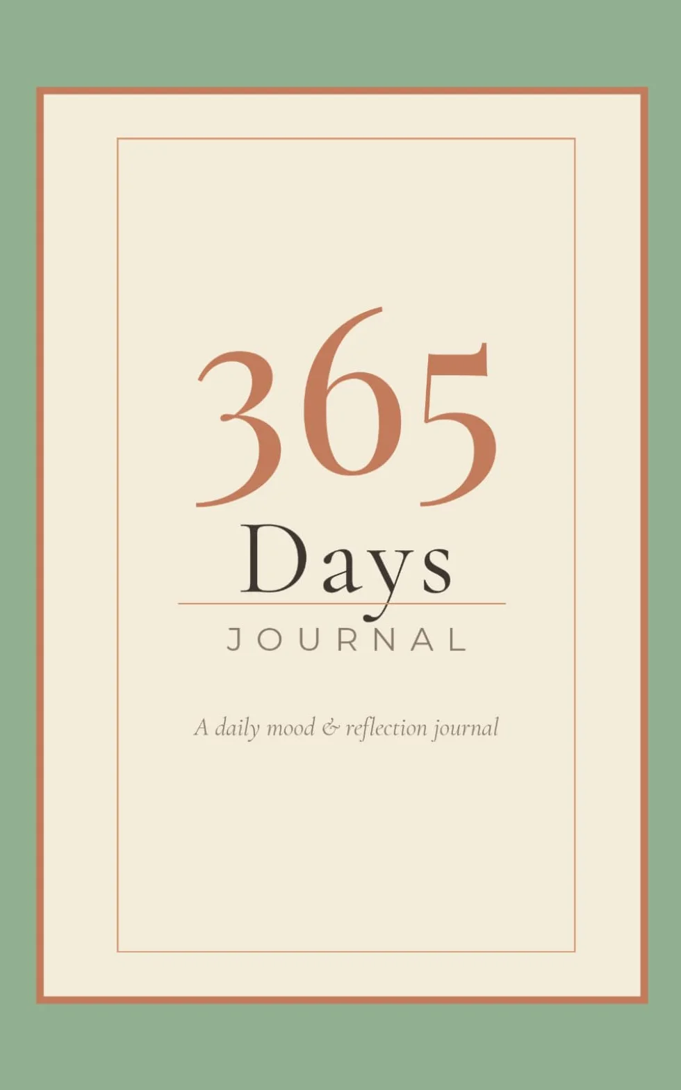 365 Days Journal: A Daily Mood and Reflection Tracker