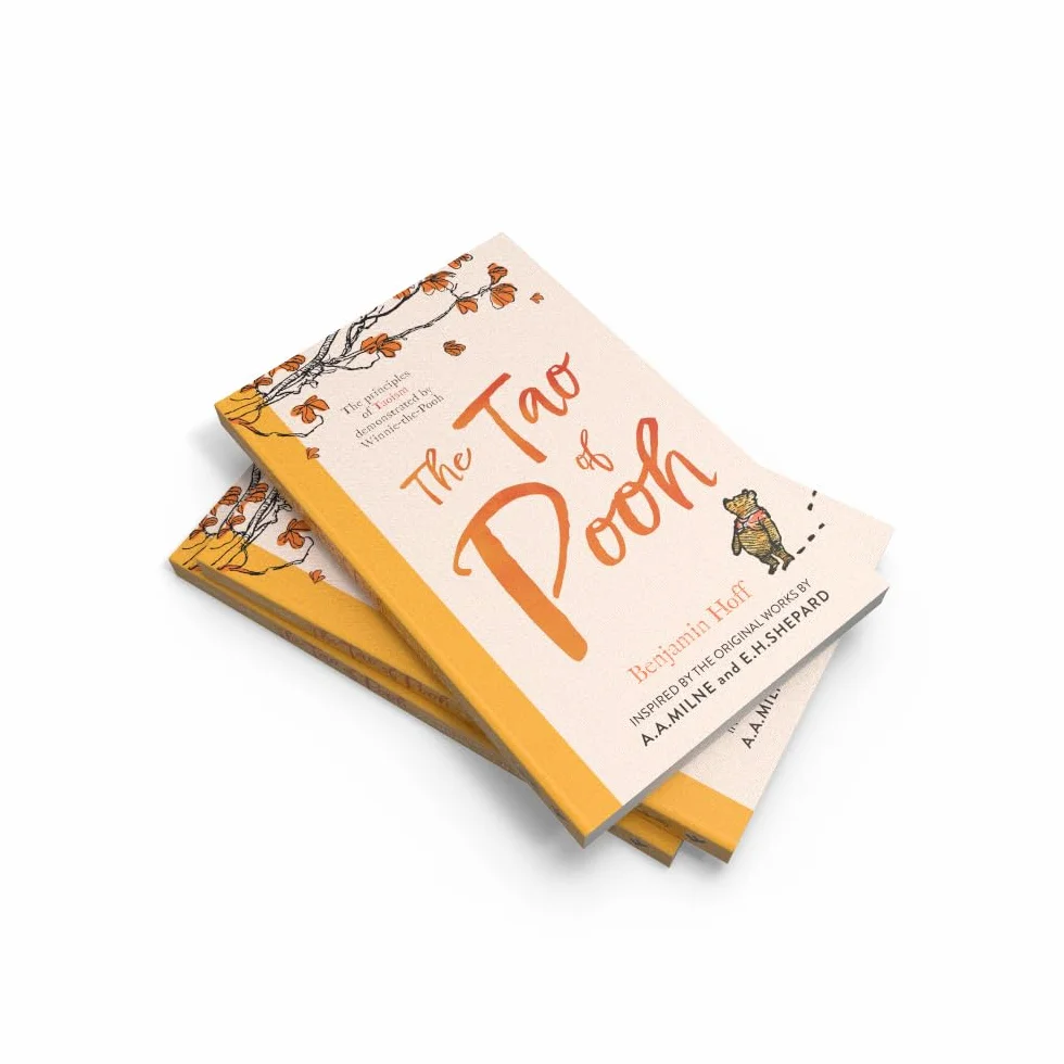The Tao of Pooh: Celebrating 40 years of the adult self-help bestseller guide inspired by the classic children’s series: The self-help guide inspired ... the perfect gift for fans of Winnie-the-Pooh