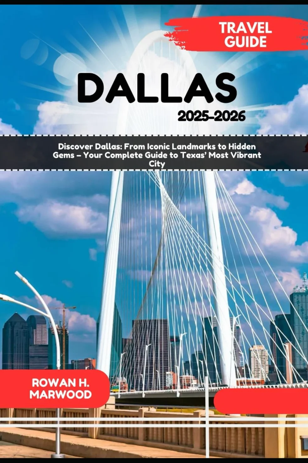 DALLAS TRAVEL GUIDE 2025-2026