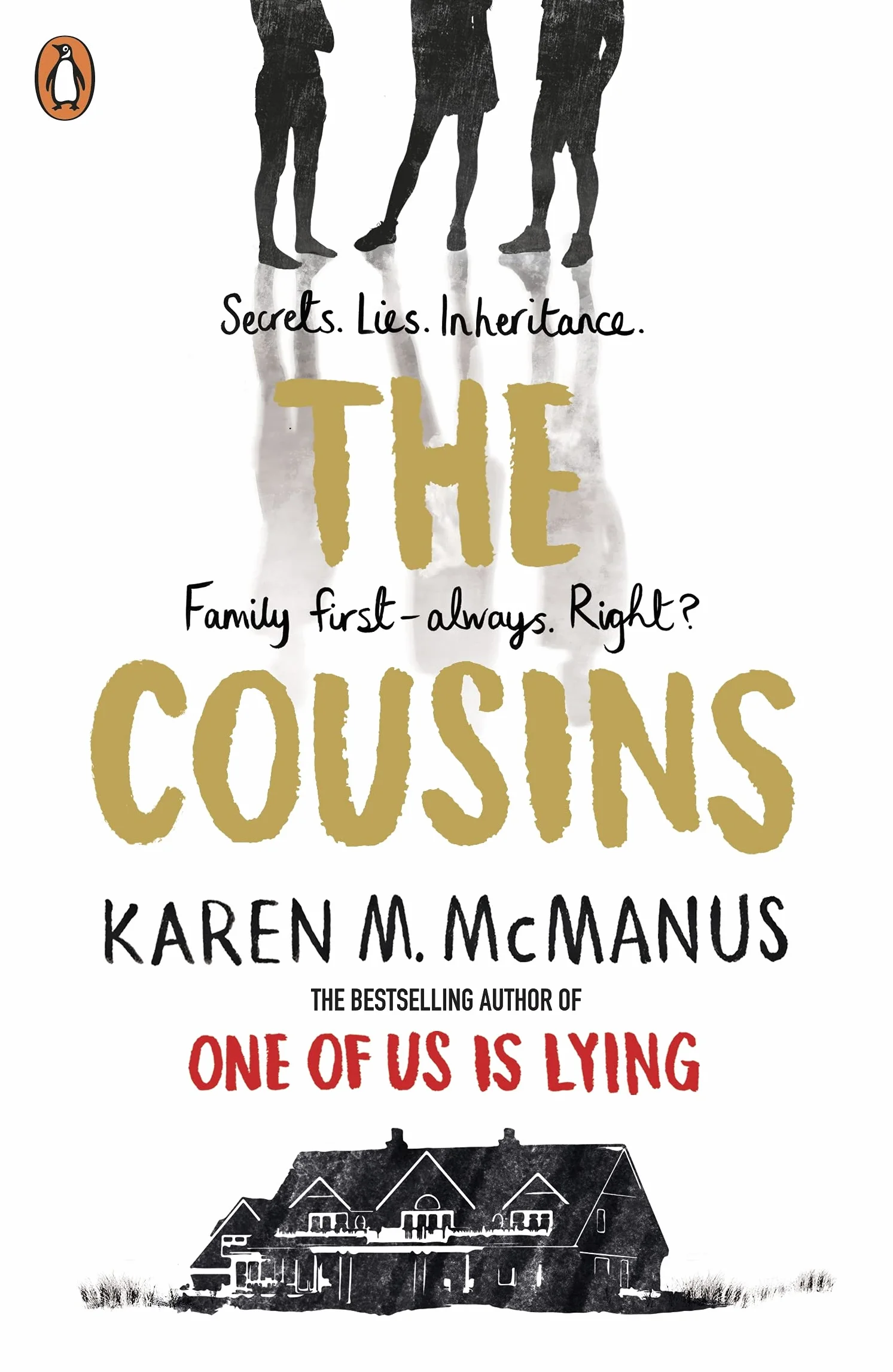 The Cousins: A twisty, explosive YA thriller from the bestselling author of One of Us is Lying