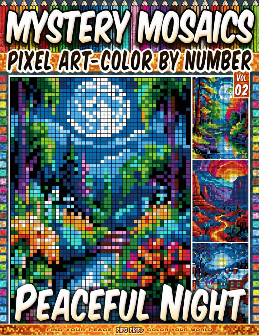 Peaceful Night - Mystery Mosaic Color by Number - Vol. 02: 100 Designs in Pixel Art Featuring Tranquil Skies and Serene Night Views