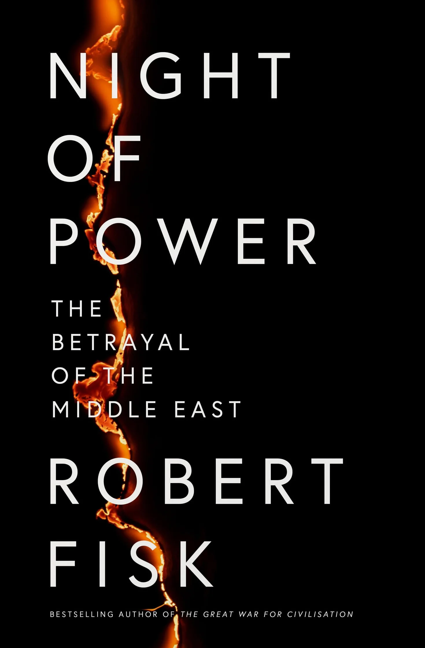 Night of Power: The Betrayal of the Middle East