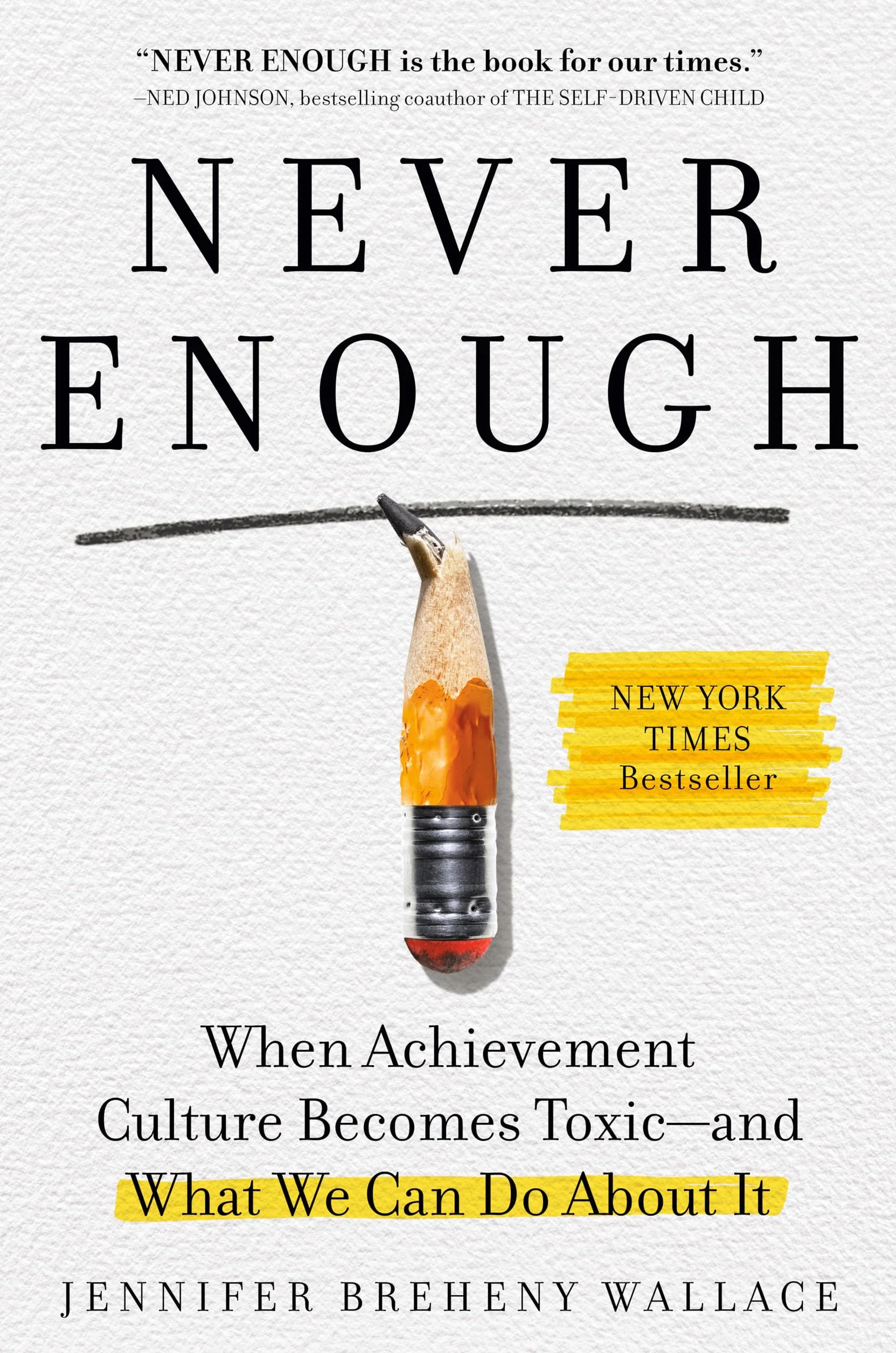 Never Enough: When Achievement Culture Becomes Toxic-and What We Can Do About It