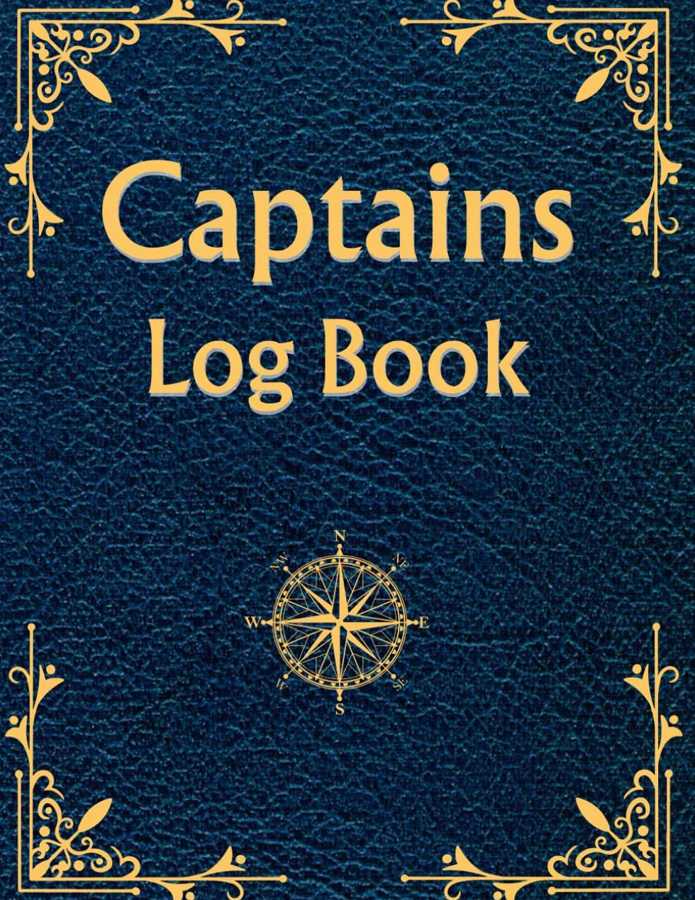 Captain's Logbook: Sailor's Essential Journal: Boat Log Book for Trip Planning, Weather Tracking & Yacht Maintenance - Perfect for Sailing Enthusiasts, Captains & Marine Lovers