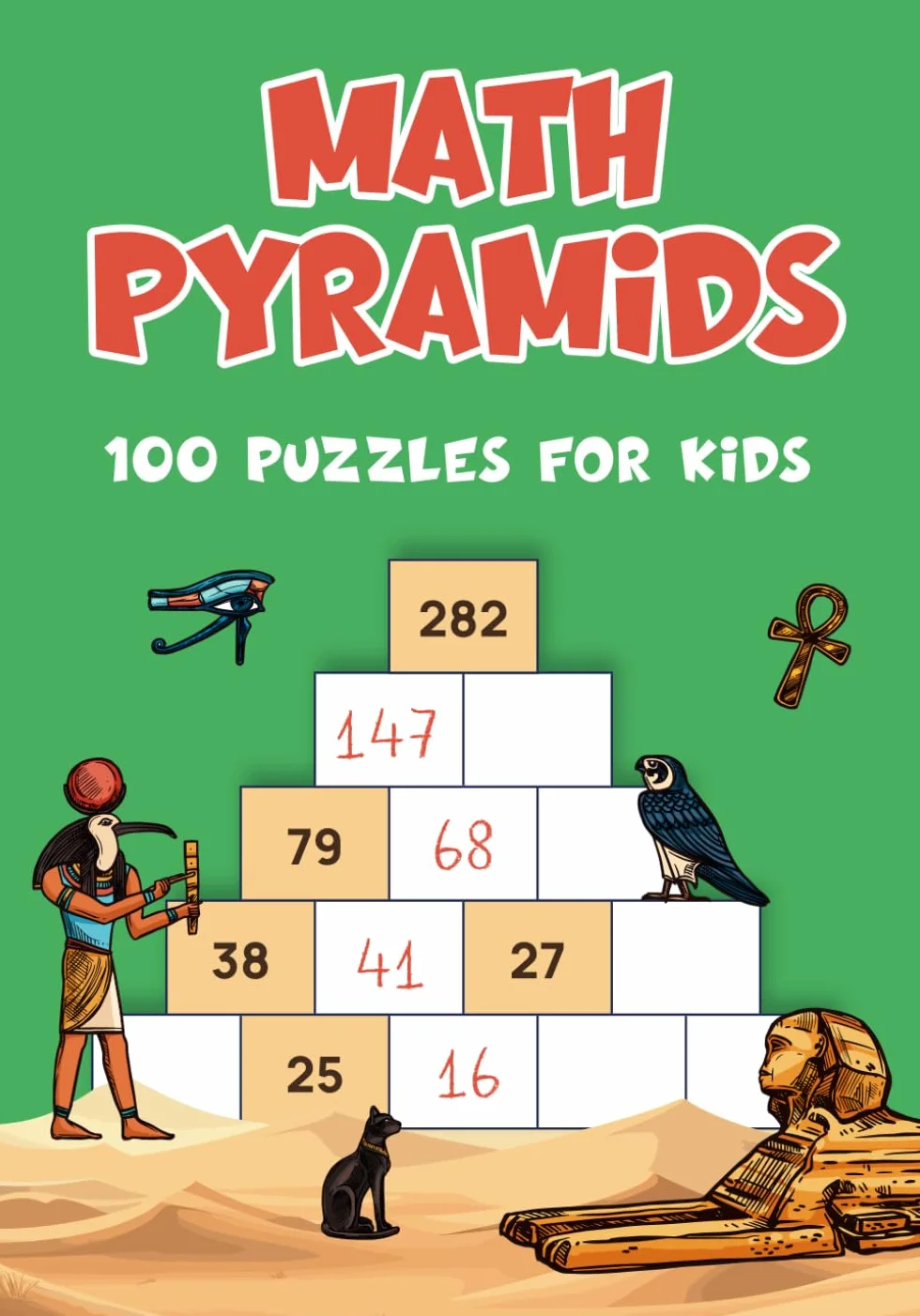 Pyramid Math Puzzles for Kids: 100 Math Games for Children