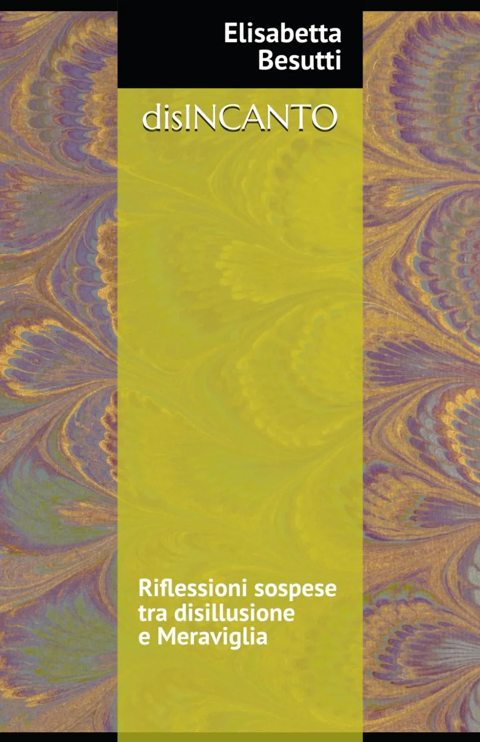 disINCANTO: Riflessioni sospese tra disillusione e Meraviglia