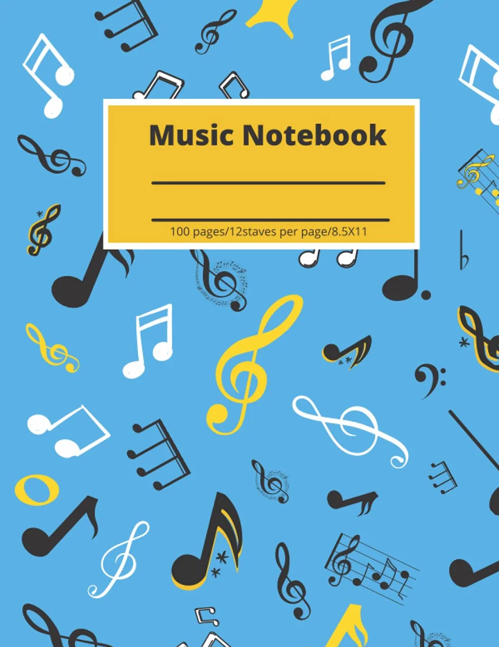 Music Notebook: Blank Sheet Music Notebook / Music Manuscript Paper Notebook for School& Musicians/12 staves per page/100 pages/8.5 x 11