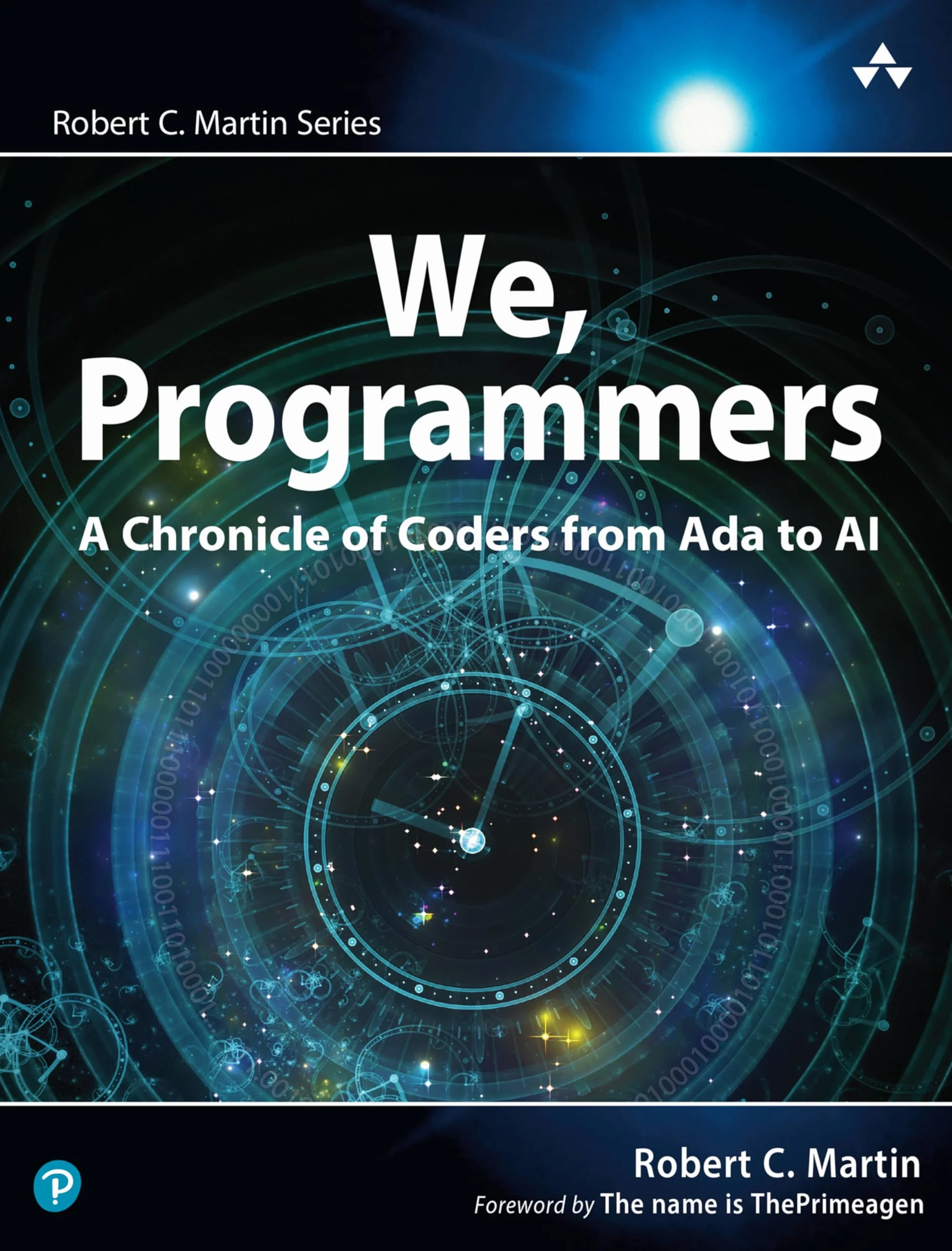 We, Programmers: A Chronicle of Coders from ADA to AI