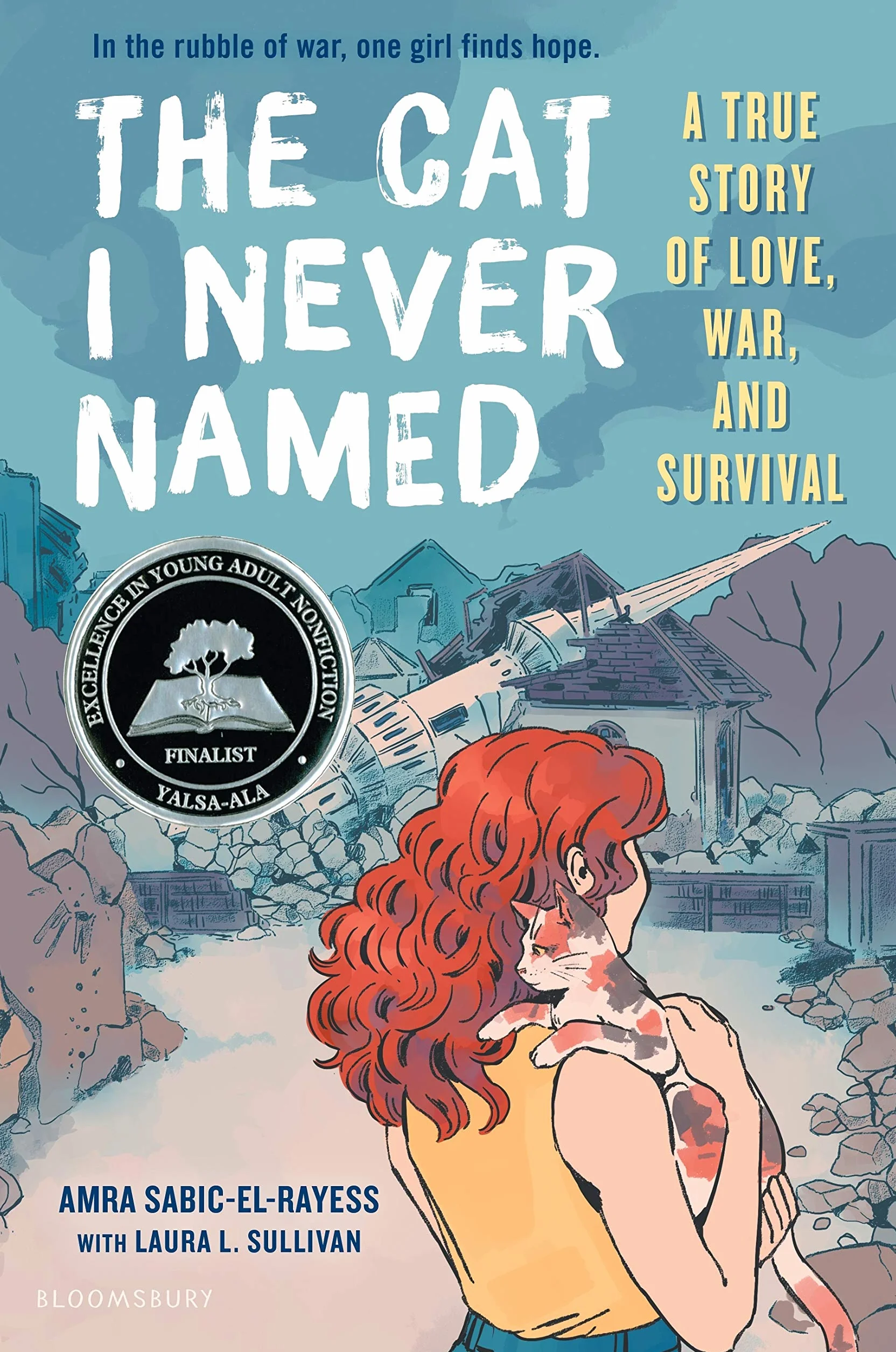 The Cat I Never Named: A True Story of Love, War, and Survival