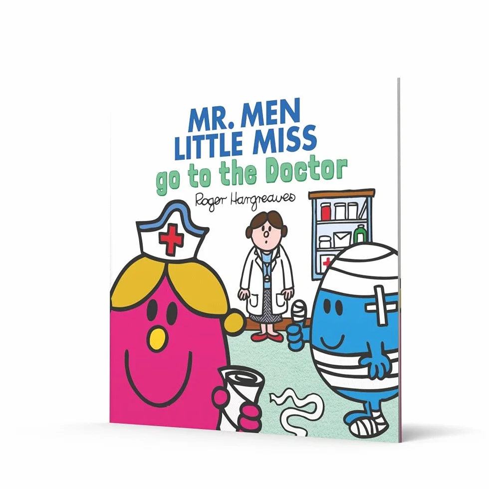 Mr. Men Little Miss go to the Doctor: The Perfect Children’s Illustrated Book for a Visit to the Doctor