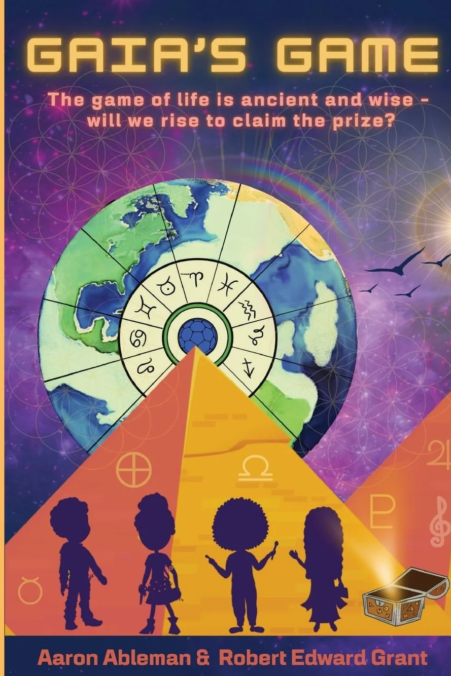 Gaia's Game: The game of life is ancient and wise - will we rise to claim the prize?