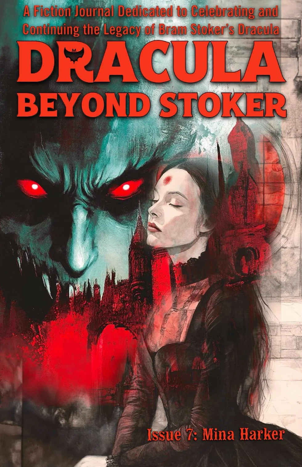 Dracula Beyond Stoker Issue 7: Mina Harker