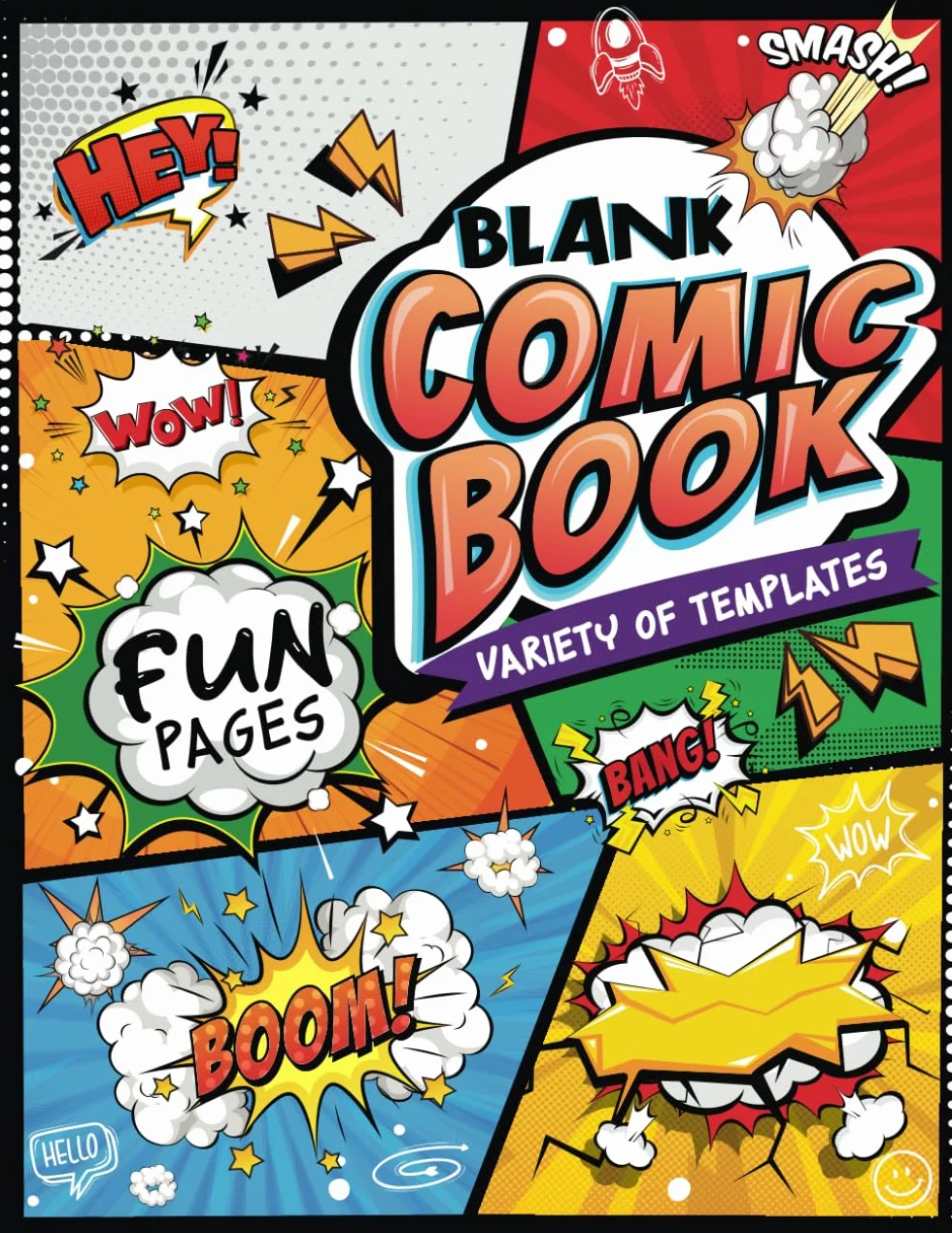 Blank Comic Book: Create Your Own Comic Adventures - Fun Pages with Creative Layouts - Make Your Own Story Book