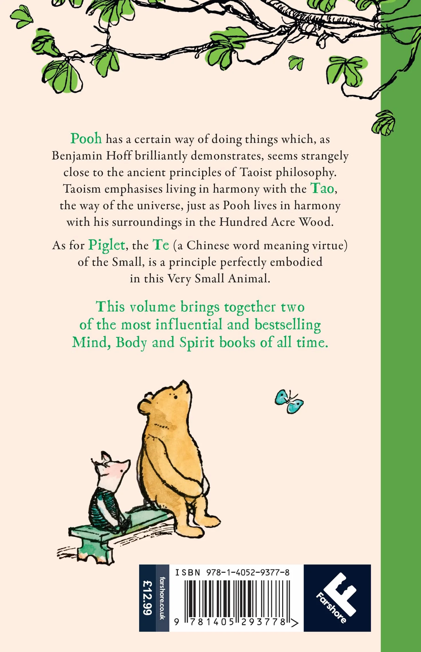 The Tao of Pooh & The Te of Piglet: The highly popular self-help guide for adults inspired by the classic children’s series, the perfect gift for fans of Winnie-the-Pooh