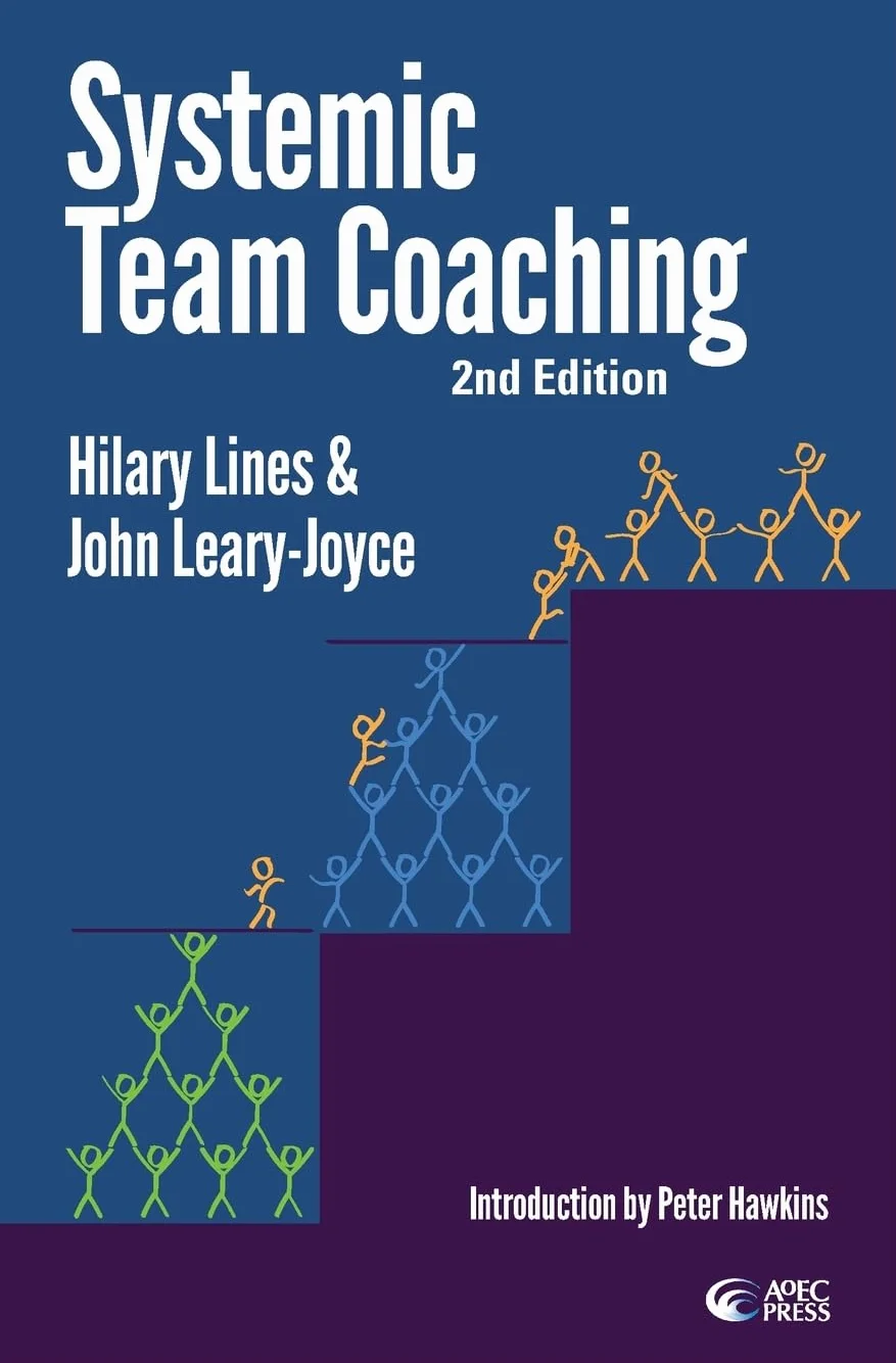 Systemic Team Coaching 2nd Edition