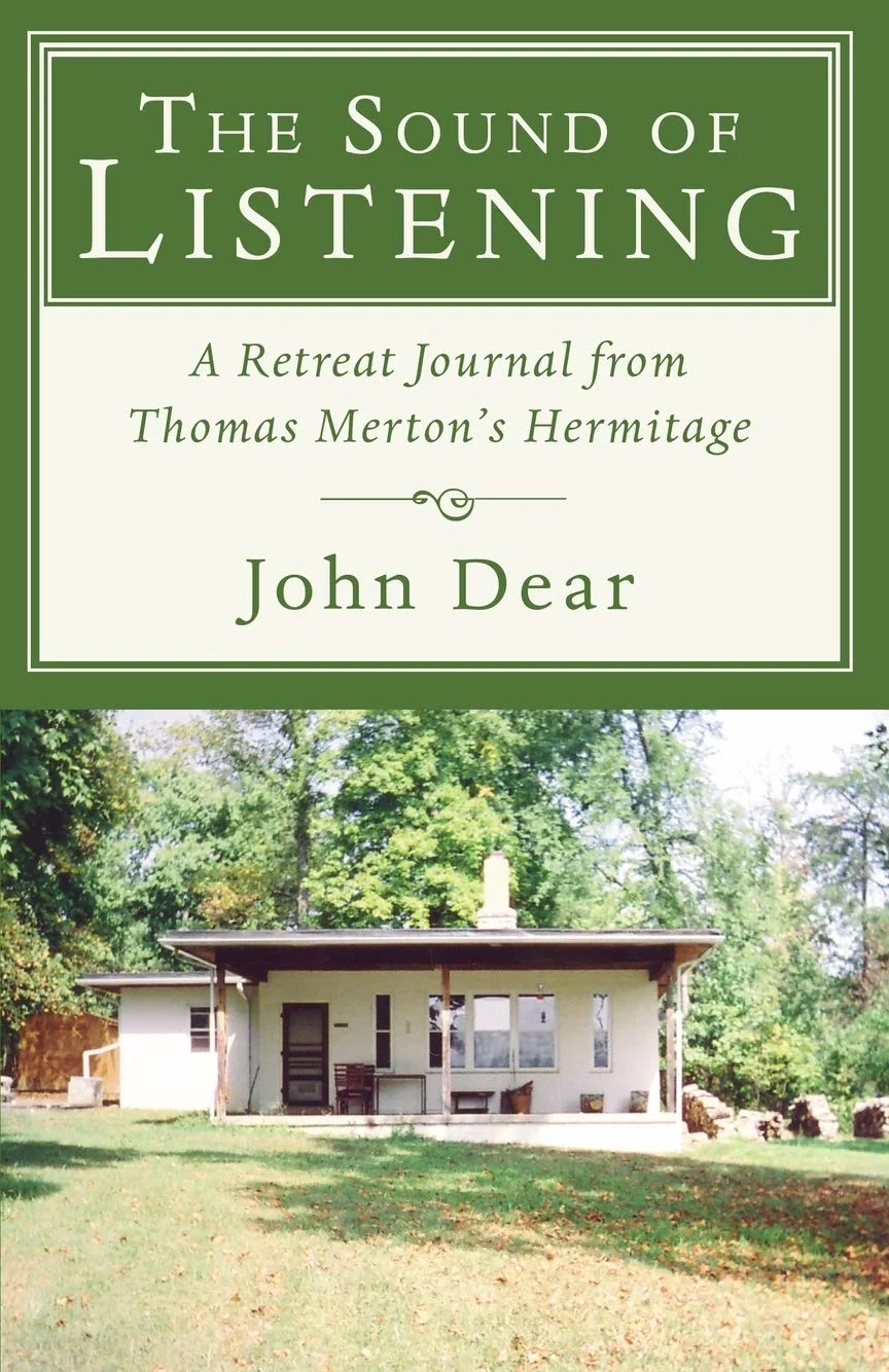 The Sound of Listening: A Retreat Journal from Thomas Merton's Hermitage