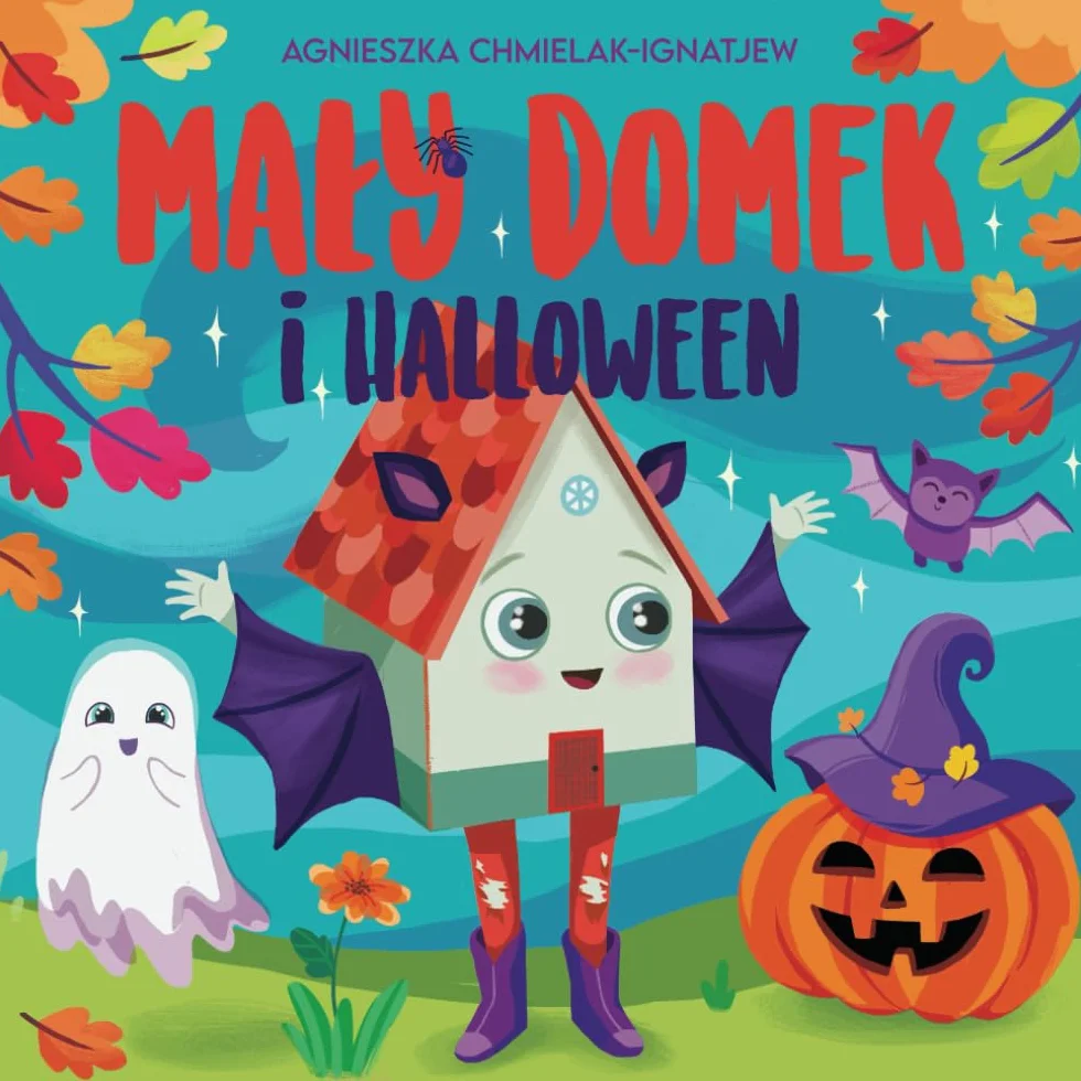 MAŁY DOMEK I HALLOWEEN: KOLOROWE ŚWIĘTOWANIE
