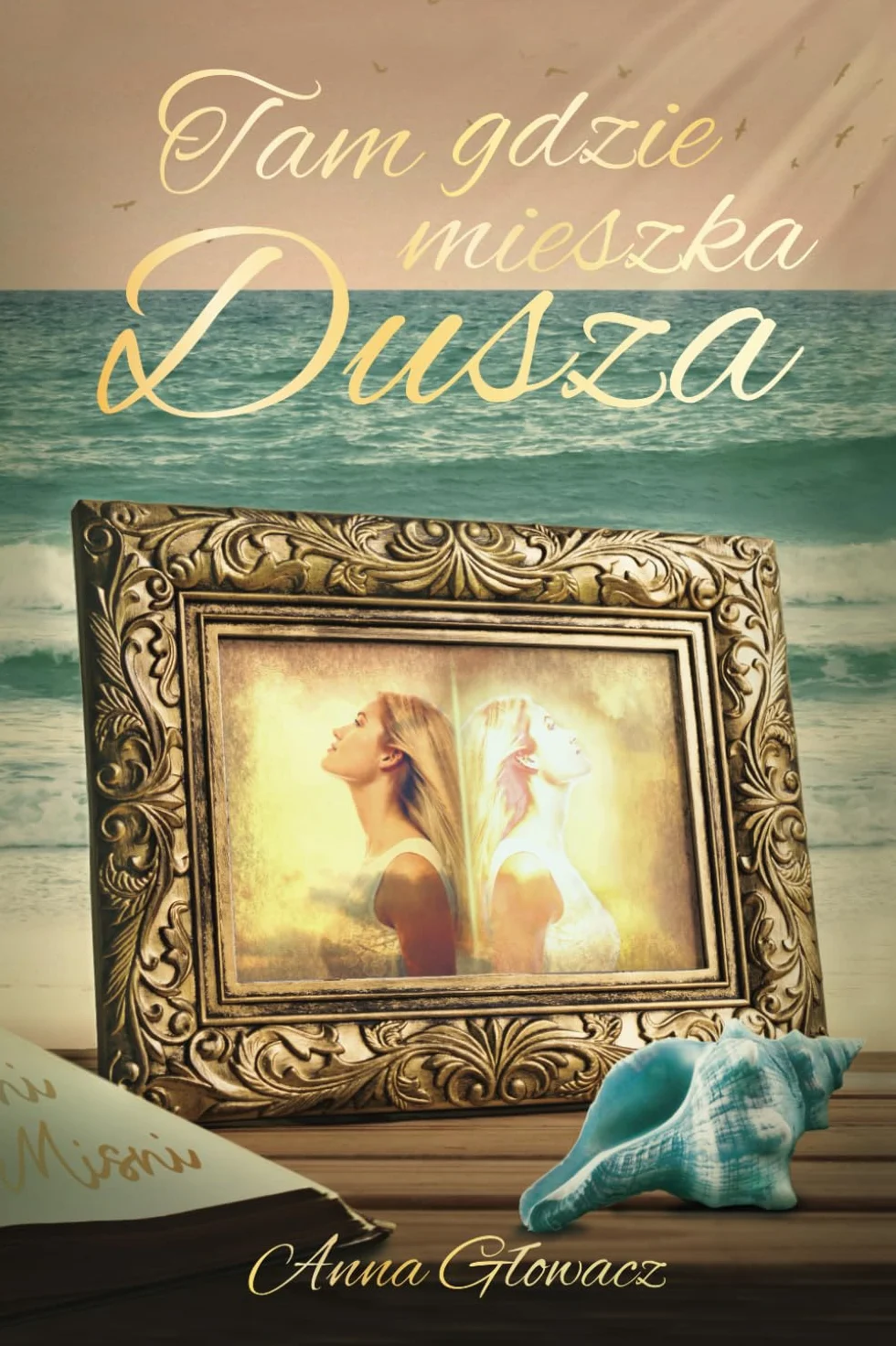 Tam gdzie mieszka Dusza
