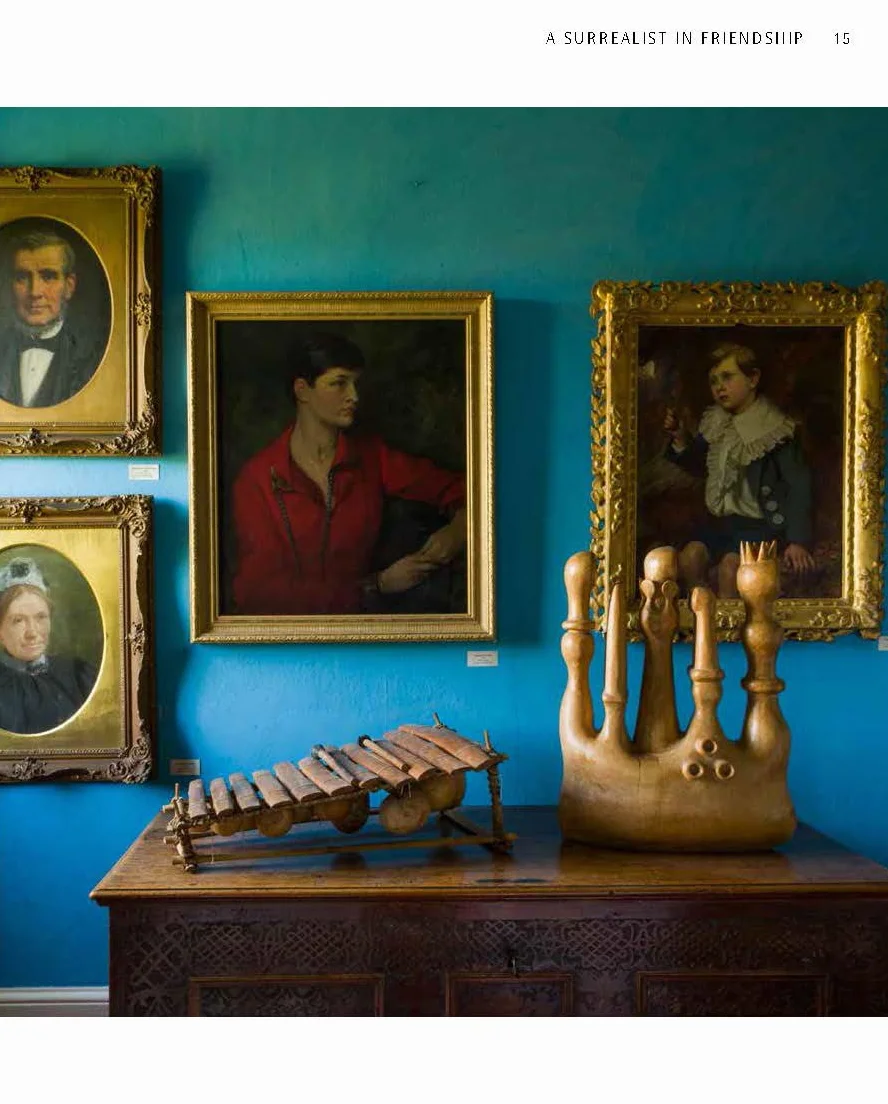 The Home of the Surrealists - 75th Anniversary Edition /anglais: Lee Miller, Roland Penrose and Their Circle at Farley Farm