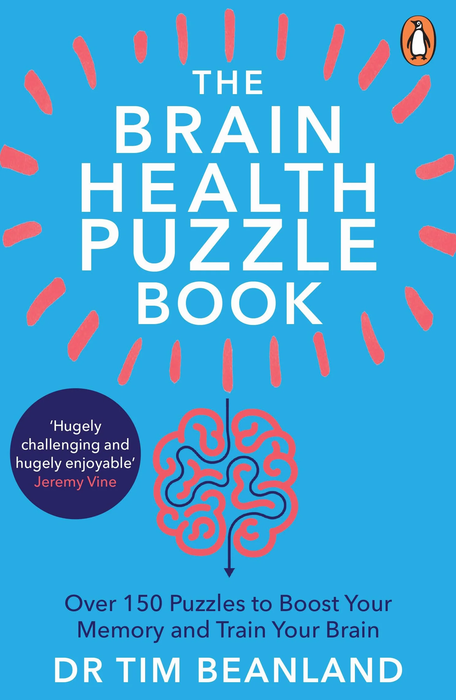 The Brain Health Puzzle Book: Over 150 Puzzles to Boost Your Memory and Train Your Brain