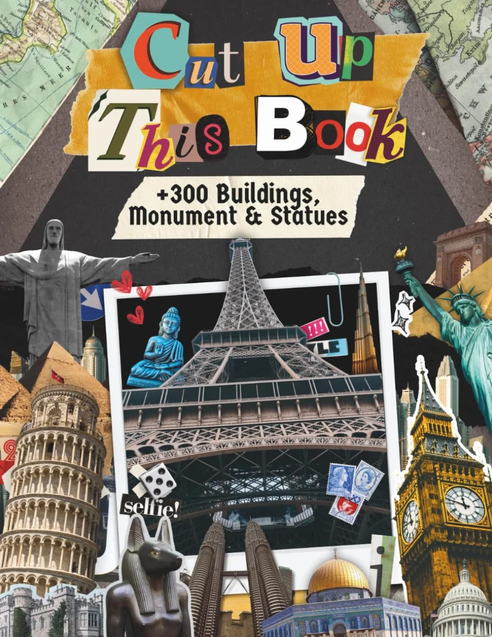 CUT UP THIS BOOK +300 Buildings, Monuments & Statues: Vintage Cut Out and Collage for Vision Boards, Junk Journals & Scrapbooks , Architectural ... Supplies & Clip art (For Adults & Kids)