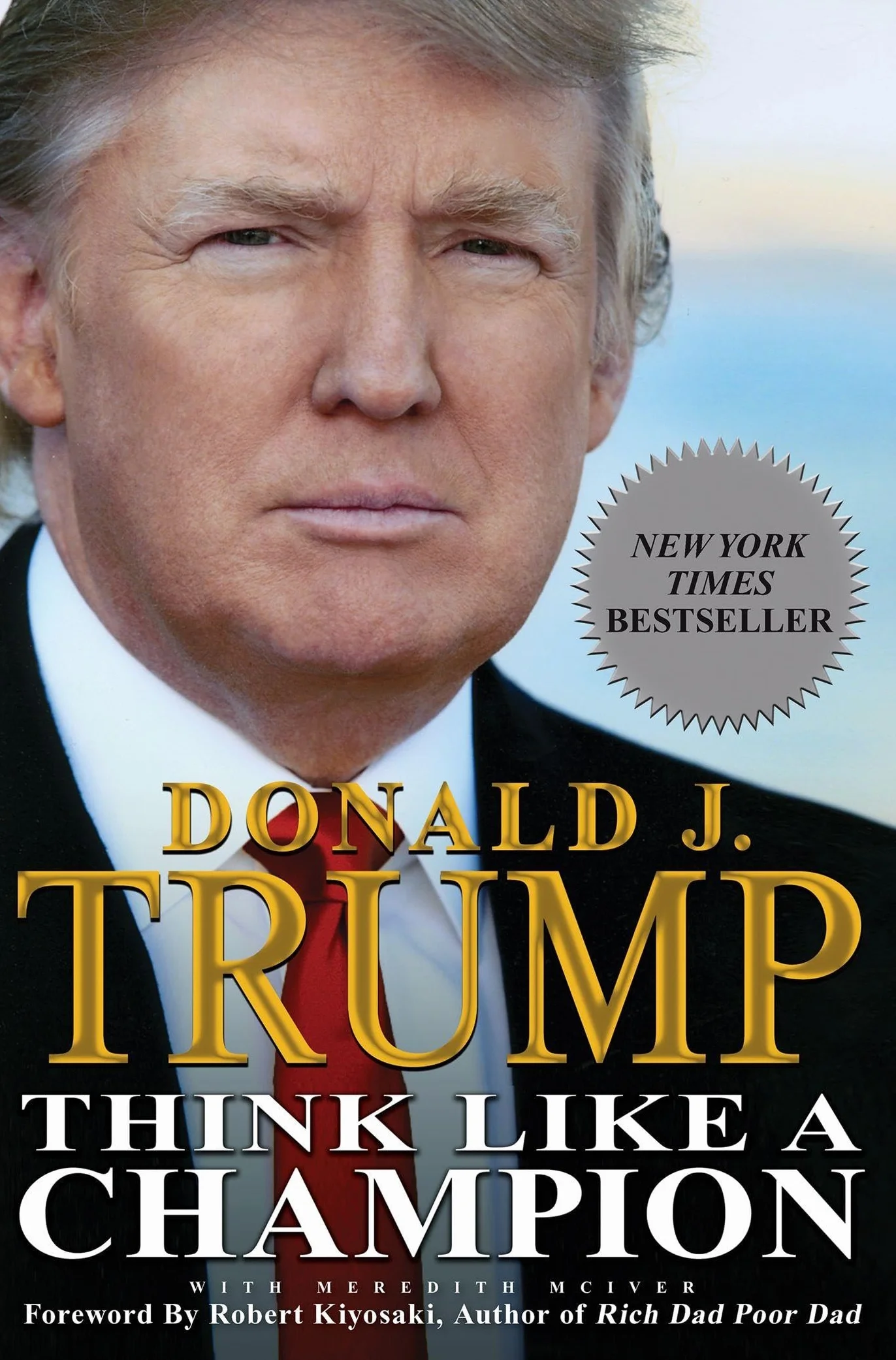 Think Like a Champion: An Informal Education in Business and Life