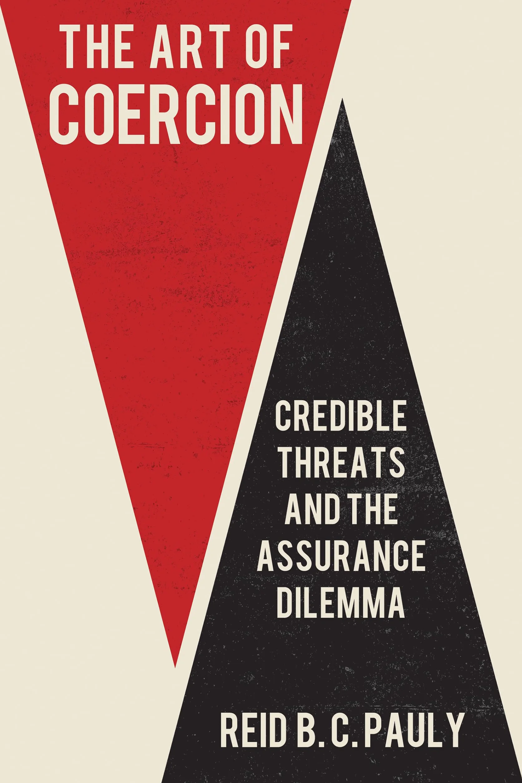 The Art of Coercion: Credible Threats and the Assurance Dilemma