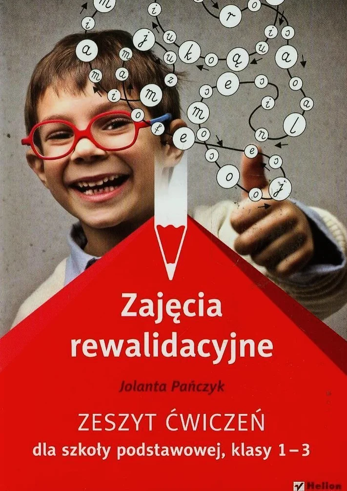Zajęcia rewalidacyjne 1-3 Zeszyt ćwiczeń: Szkoła podstawowa