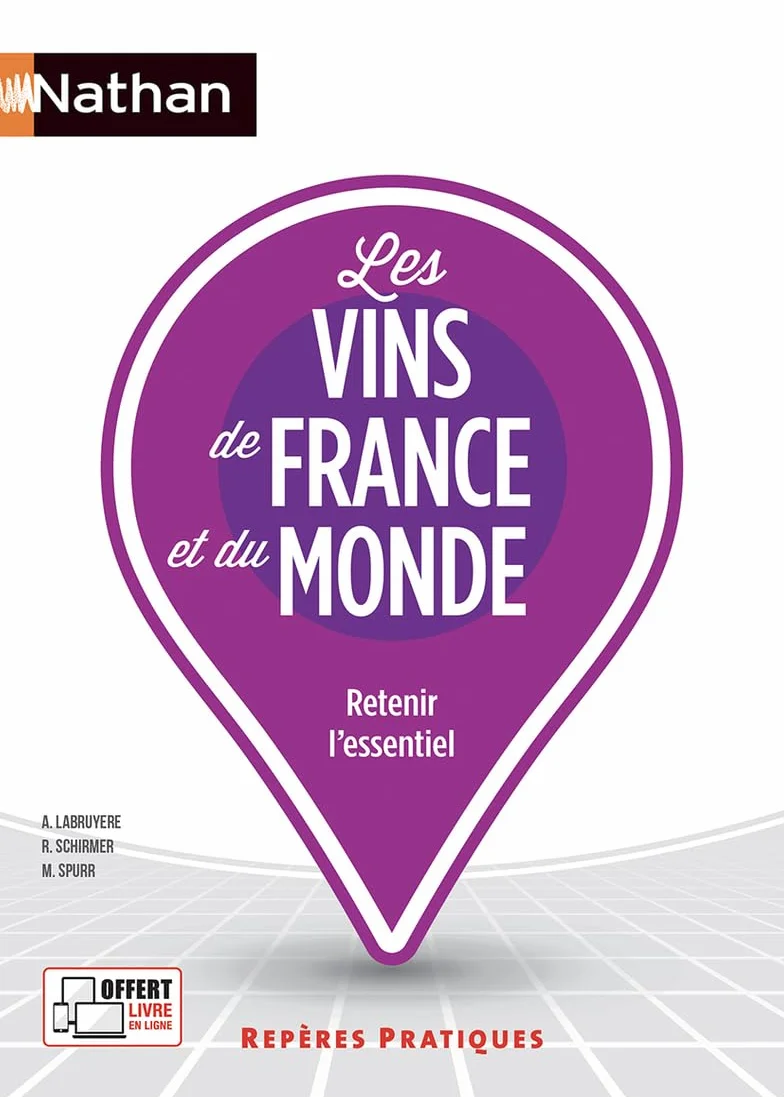 Les vins de France et du monde - Repères pratiques