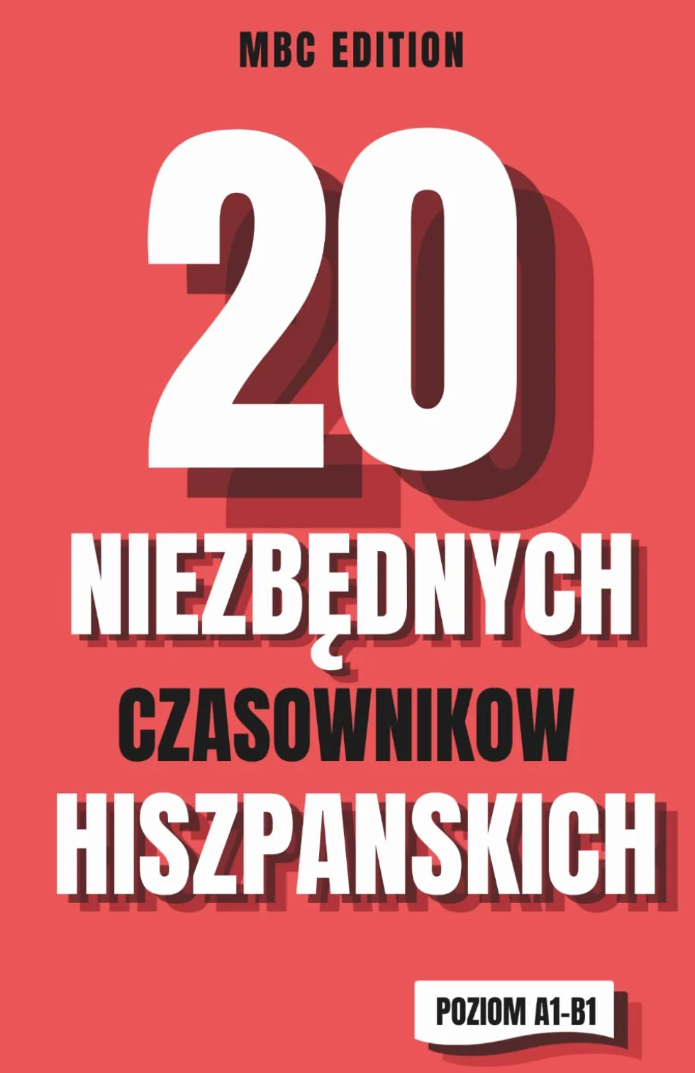 20 Niezbędnych Czasowników Hiszpańskich: Słownictwo | Dialogi | Nauka dla wszystkich poziomów