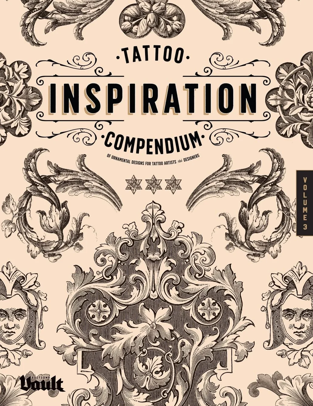 Tattoo Inspiration Compendium of Ornamental Designs for Tattoo Artists and Designers: A Reference Book of Filigree, Flourishes and Ornamentation