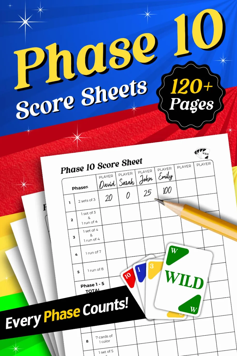 Phase 10 Score Sheets: 120+ Pages For Scorekeeping (6x9)