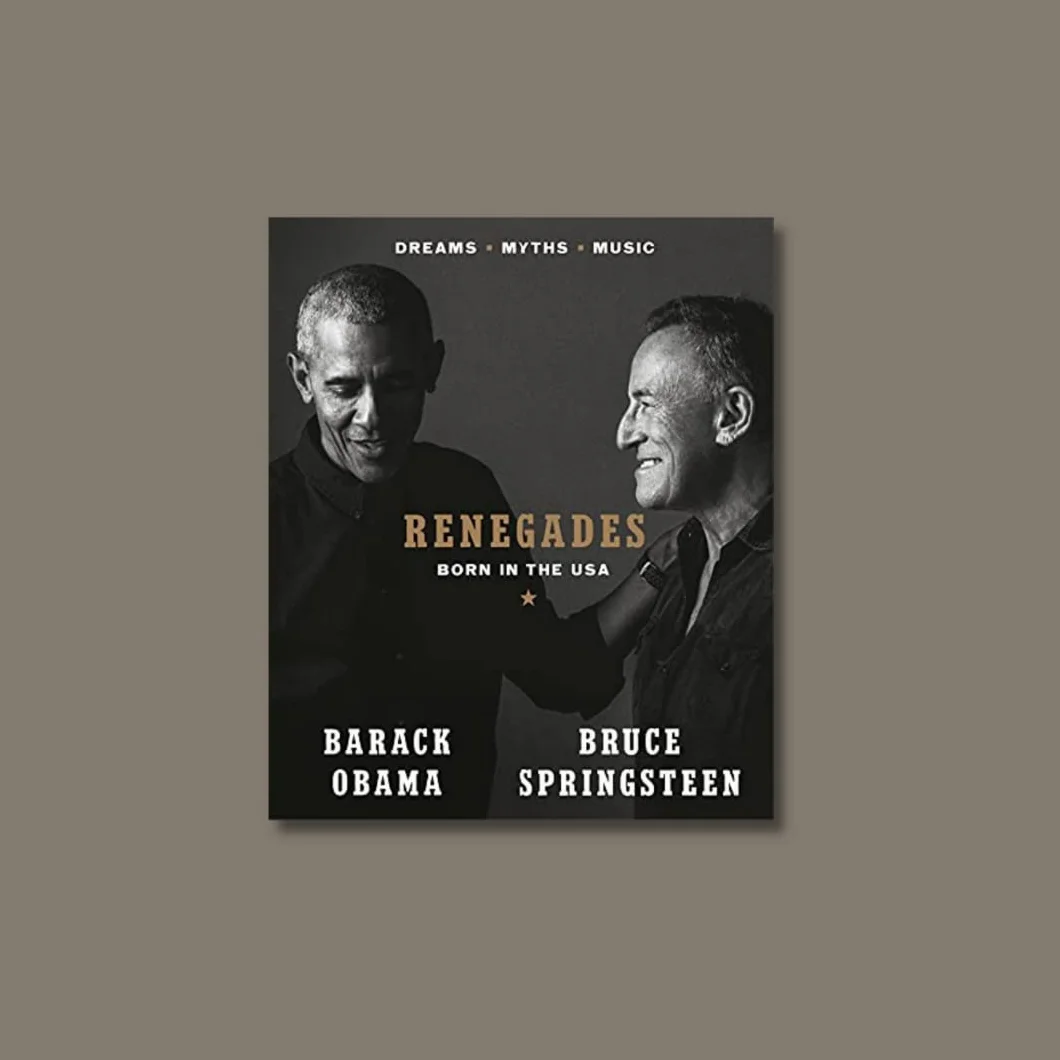 Renegades Born in the USA: An incredible collaboration between a former US President and a music icon, celebrating life, music, and the American dream