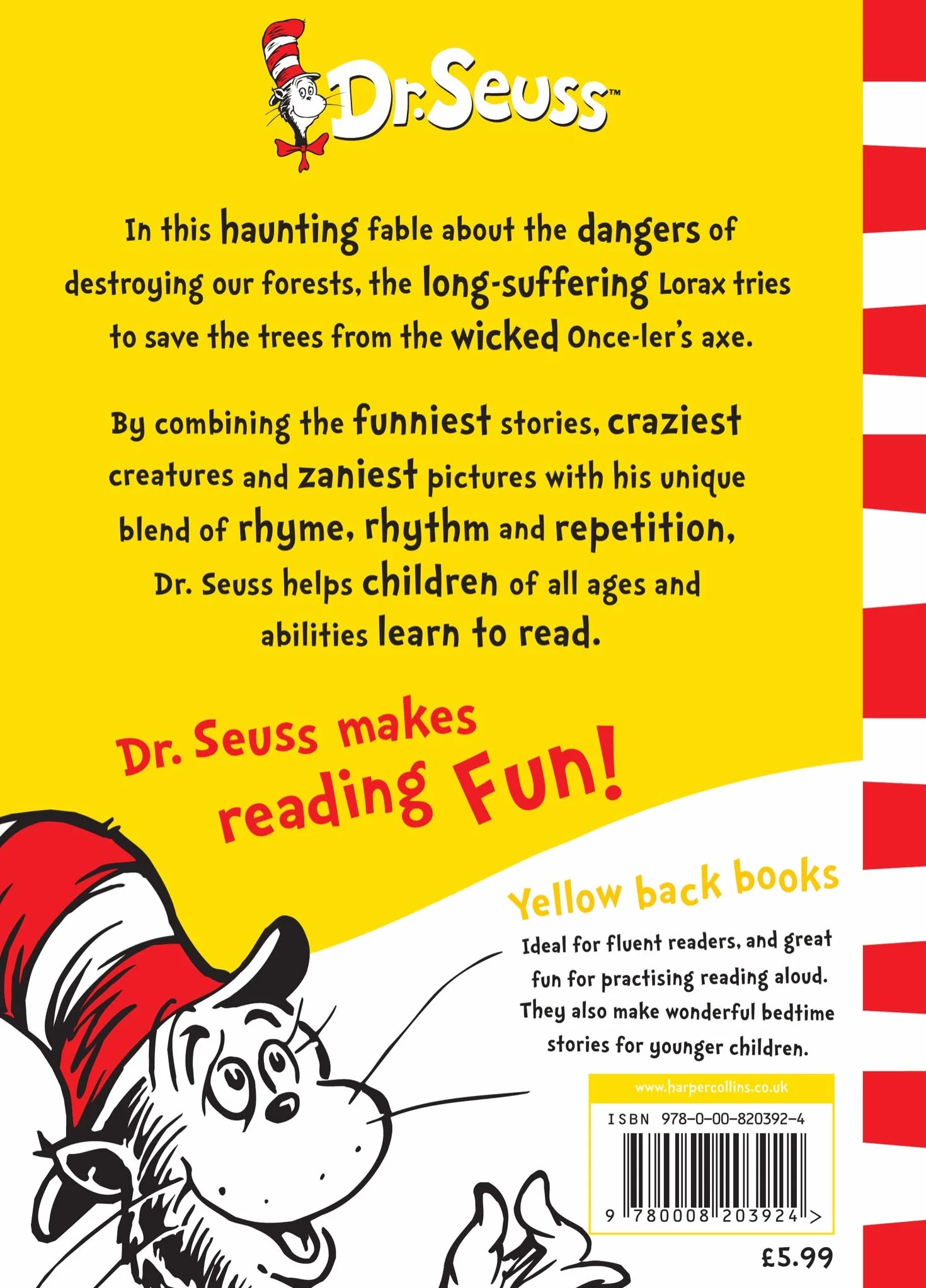 The Lorax: The classic story that shows you how to save the planet!