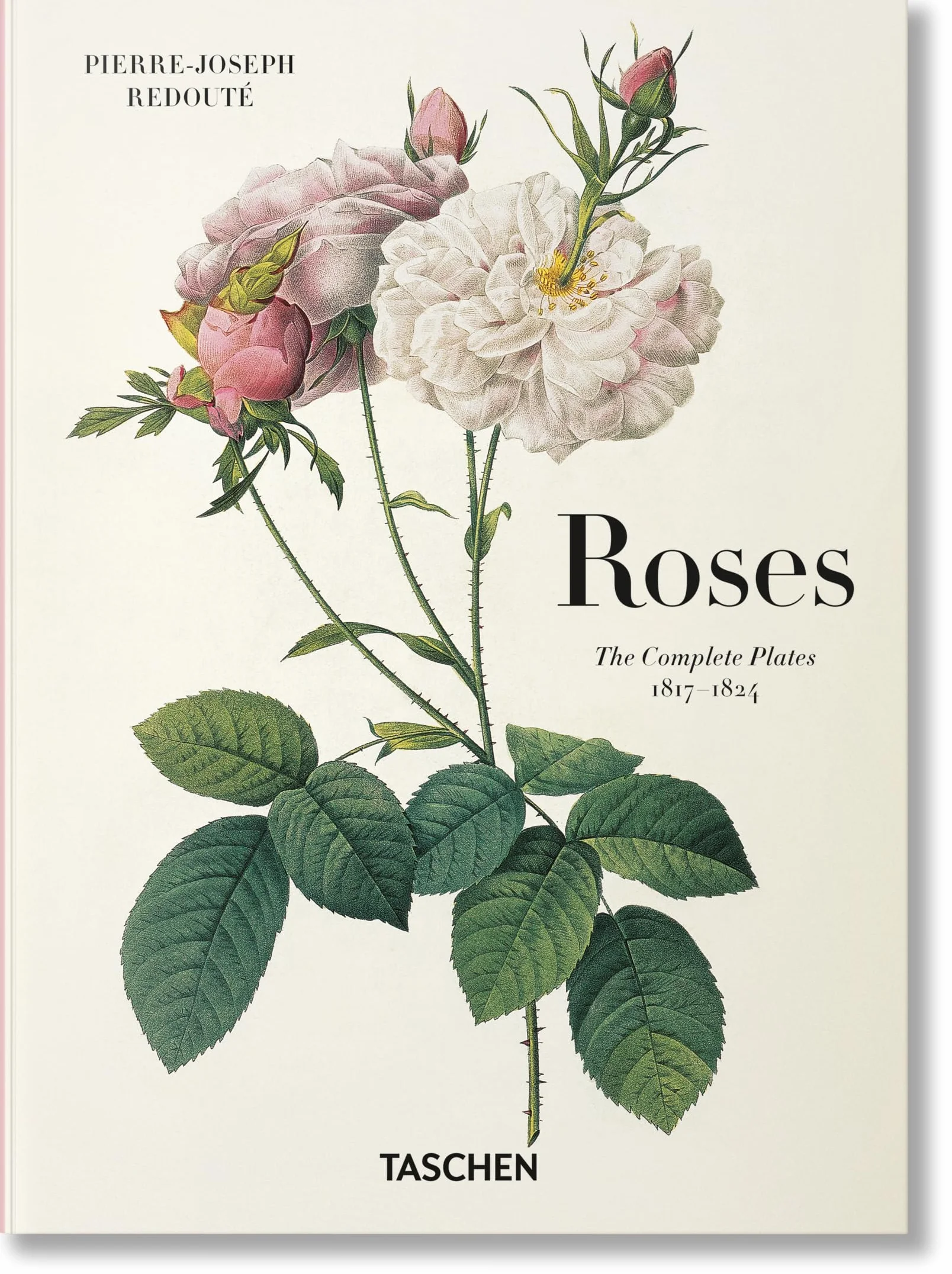 Roses: The Complete Plates 1817-1824