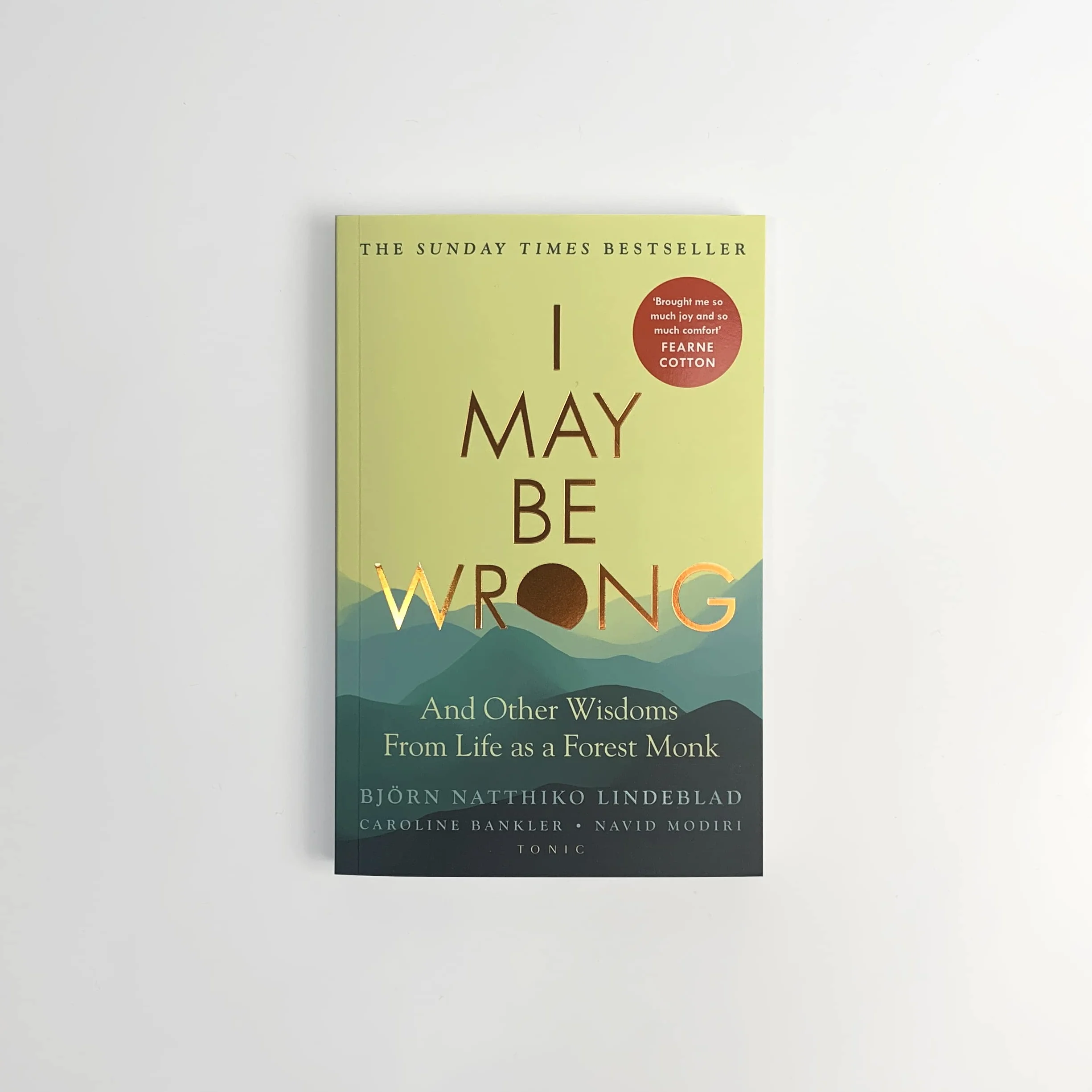 I May Be Wrong: The Sunday Times Bestseller