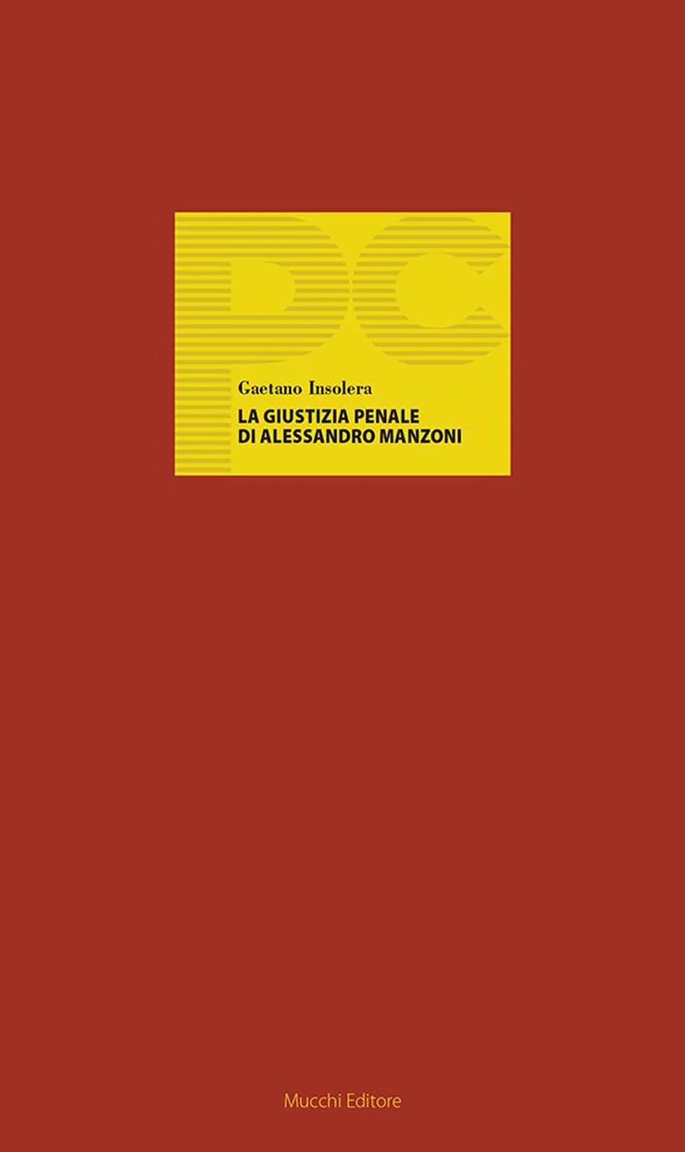 La giustizia penale di Alessandro Manzoni