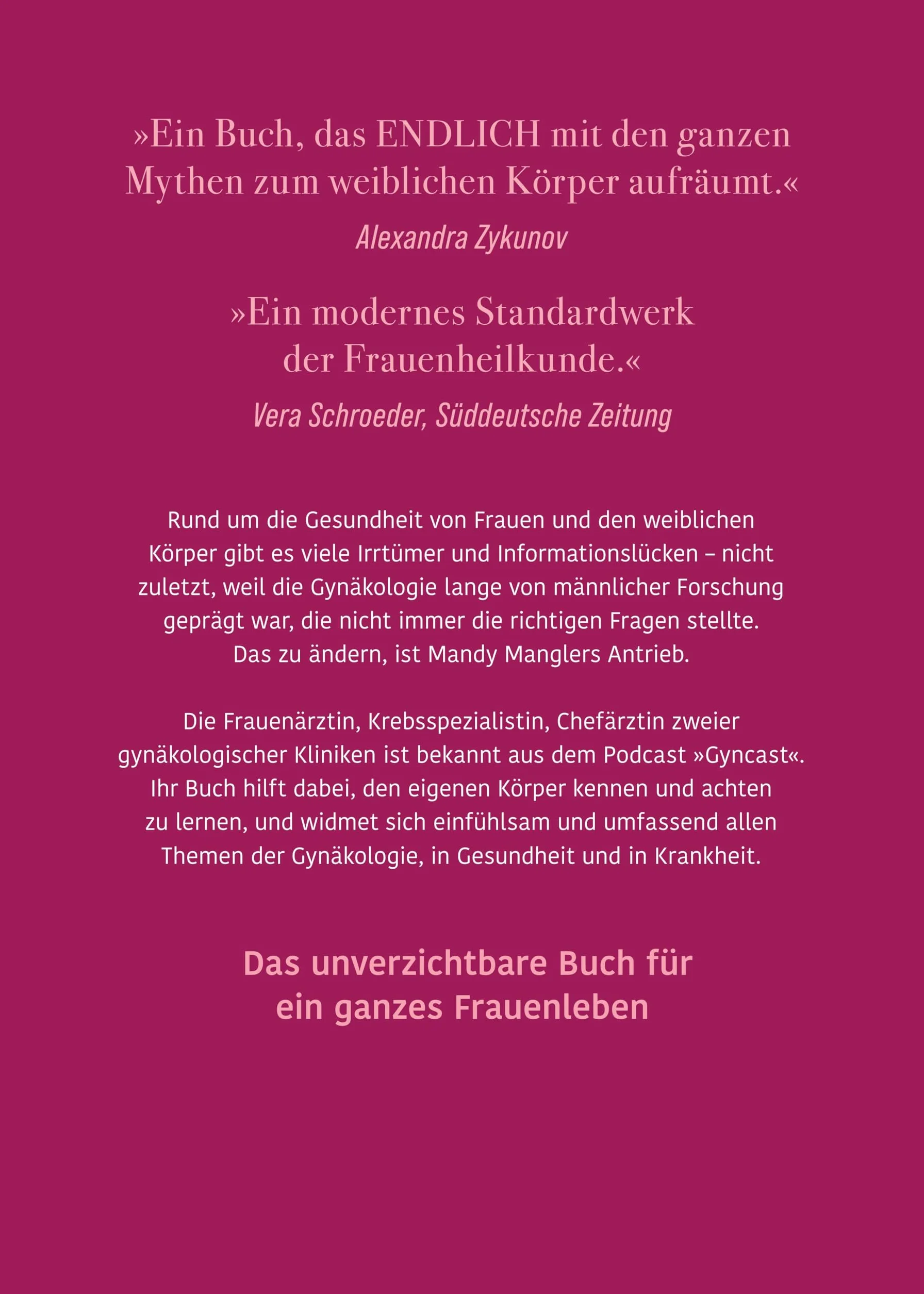 Das große Gynbuch: Selbstbewusst für den eigenen Körper entscheiden. Sex, Zyklus, Wechseljahre aus weiblicher Sicht neu verstehen. Krankheiten erkennen und therapieren | Aktualisierte Neuausgabe