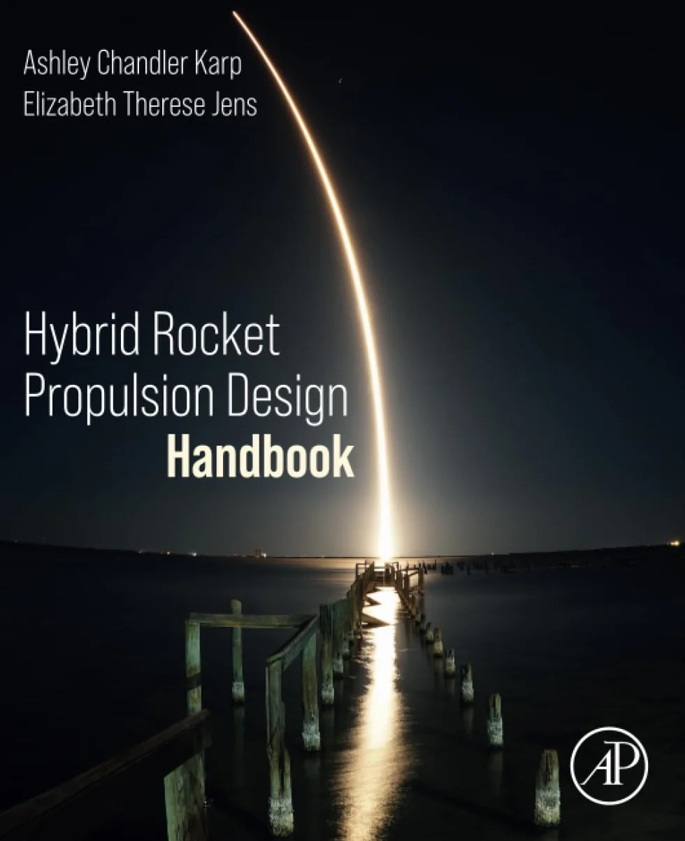 Hybrid Rocket Propulsion Design Handbook