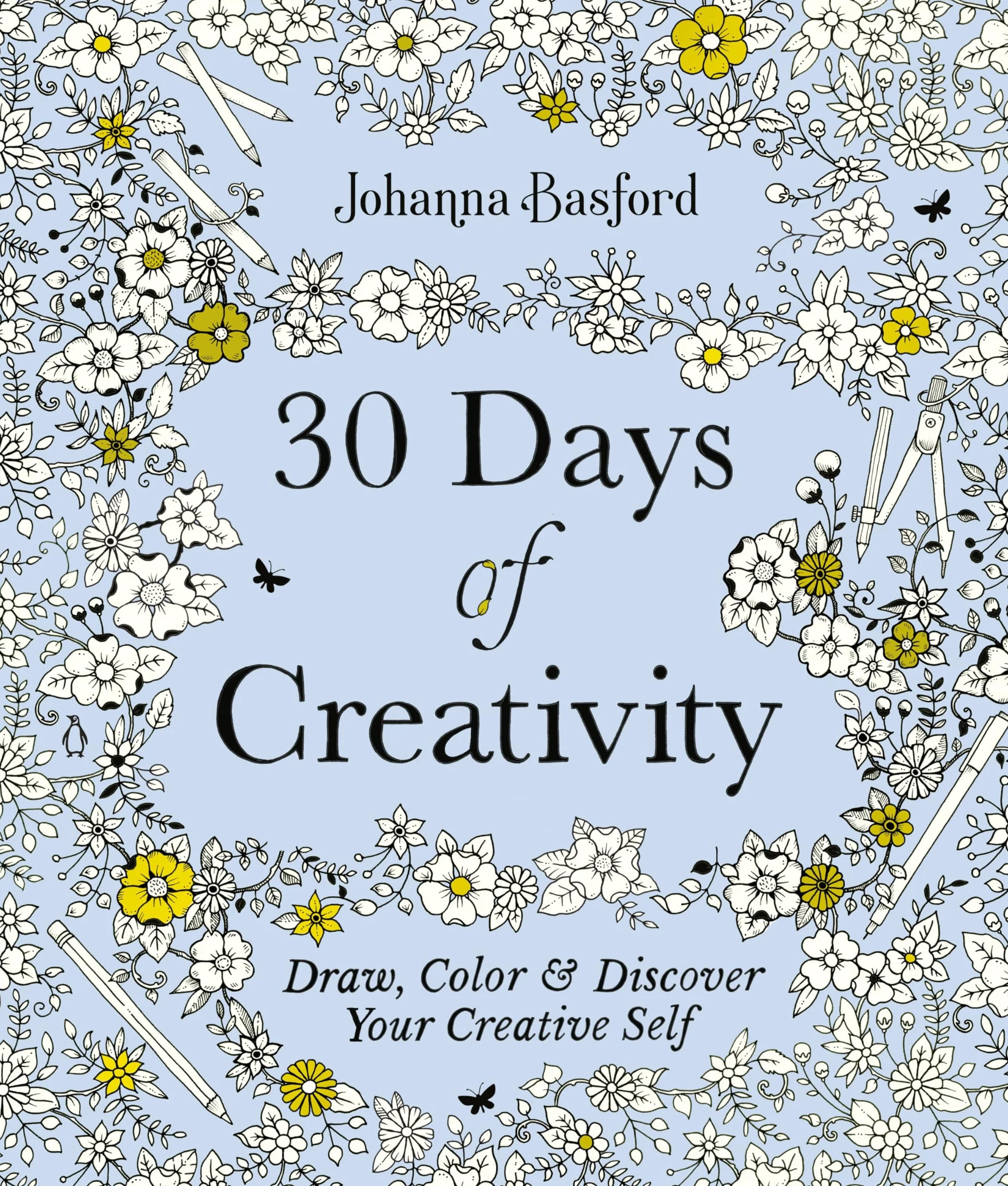 30 Days of Creativity: Draw, Color, and Discover Your Creative Self