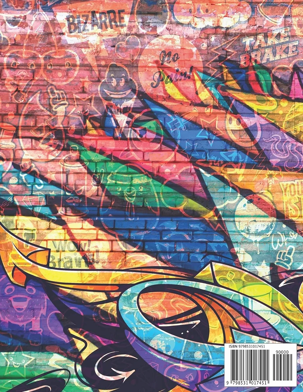 Graffiti Zeichnen Lernen: Ausmalen von Zeichnungen, Zitaten, Schriftarten und Urban Art-Schriften / 50 professionelle Anti Stress und Entspannung ... Kinder und zurück zu Schulgeschenk