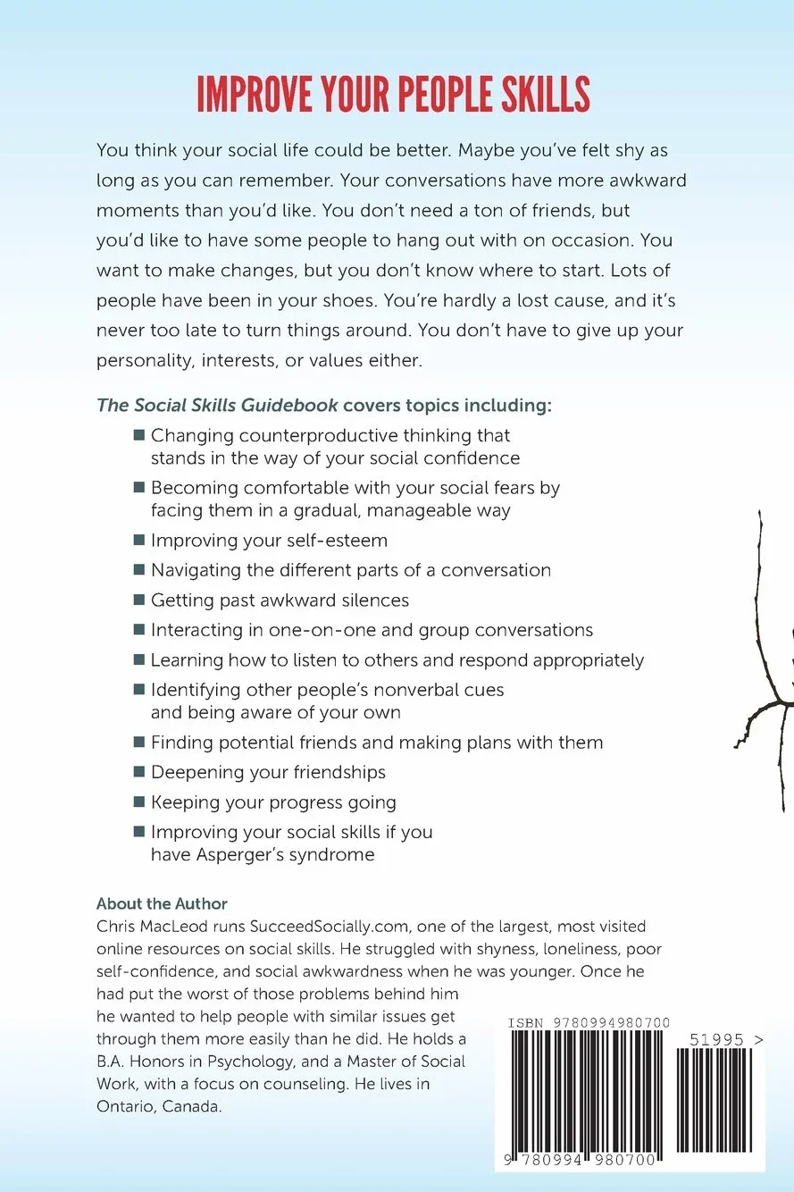 The Social Skills Guidebook: Manage Shyness, Improve Your Conversations, and Make Friends, Without Giving Up Who You Are
