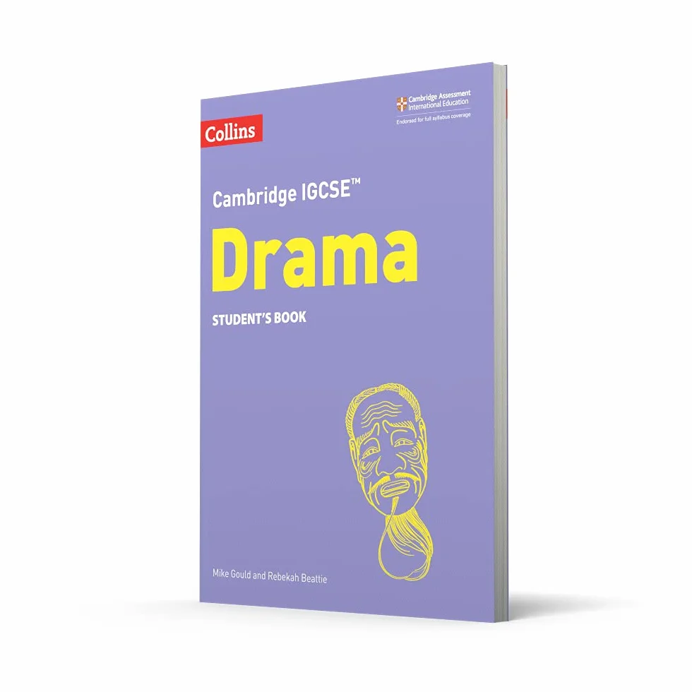 Cambridge IGCSE™ Drama Student’s Book: Second Edition