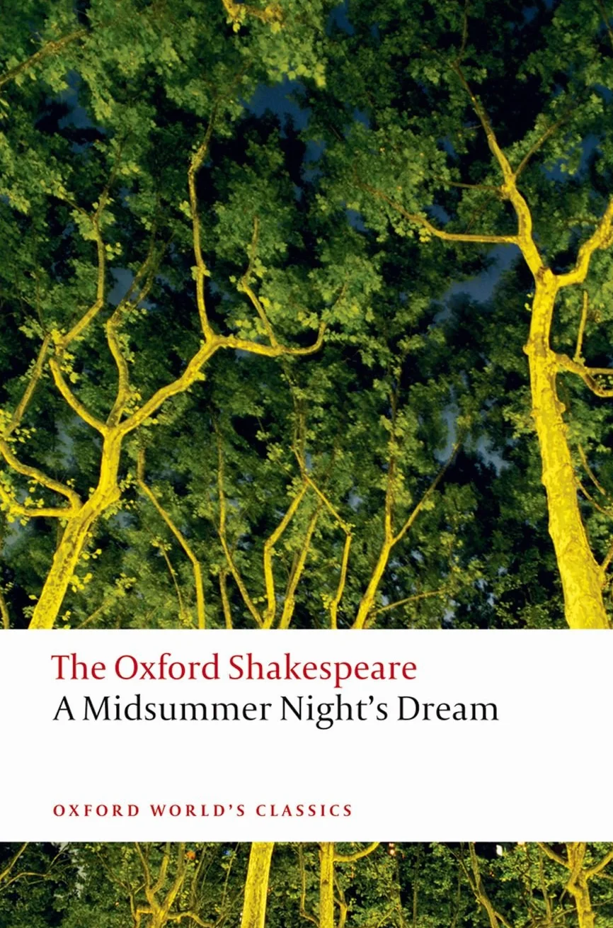 A Midsummer Night's Dream: The Oxford Shakespearea Midsummer Night's Dream