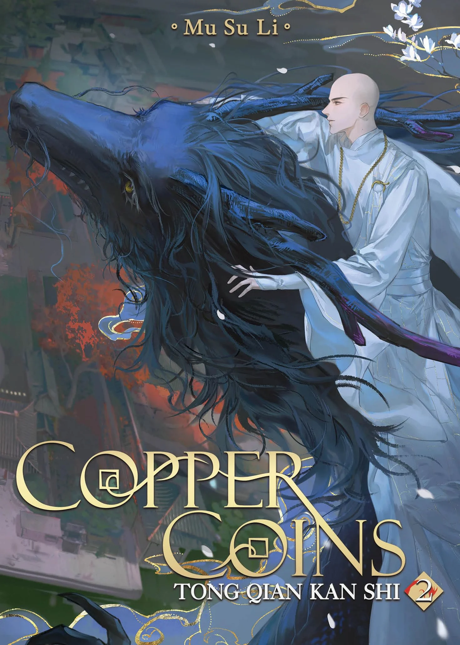 Copper Coins: Tong Qian Kan Shi (Novel) Vol. 2
