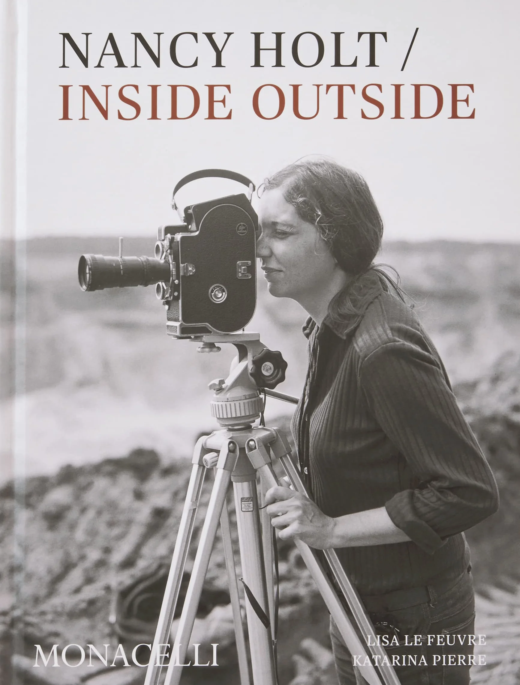 Nancy Holt: Inside/Outside