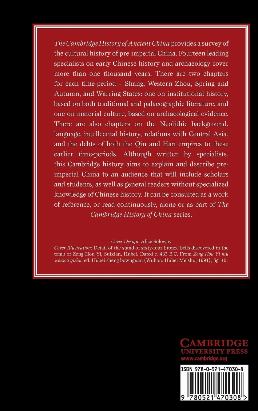 The Cambridge History of Ancient China: From the Origins of Civilization to 221 BC