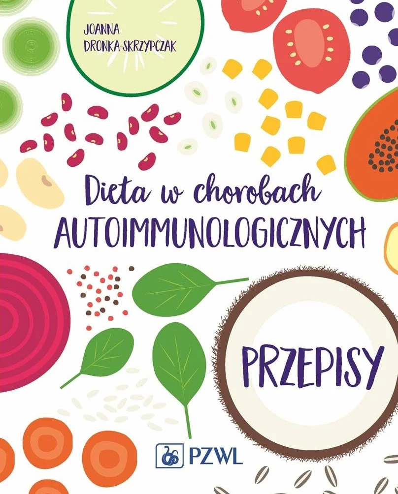 Dieta w chorobach autoimmunologicznych. Przepisy