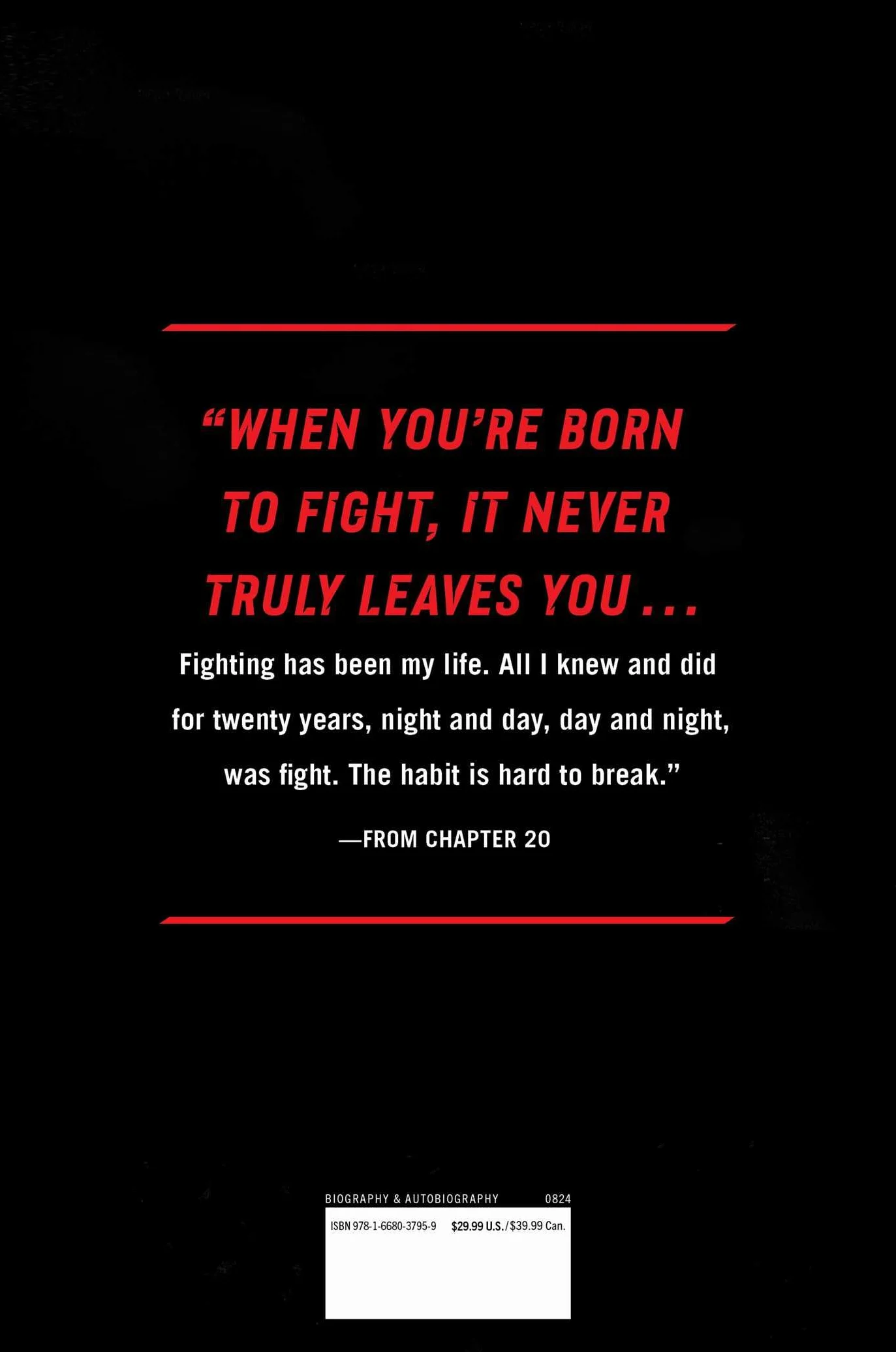 Born to Fight: How a Street Fighter Living on the Edge Became Gamebred and Found Success