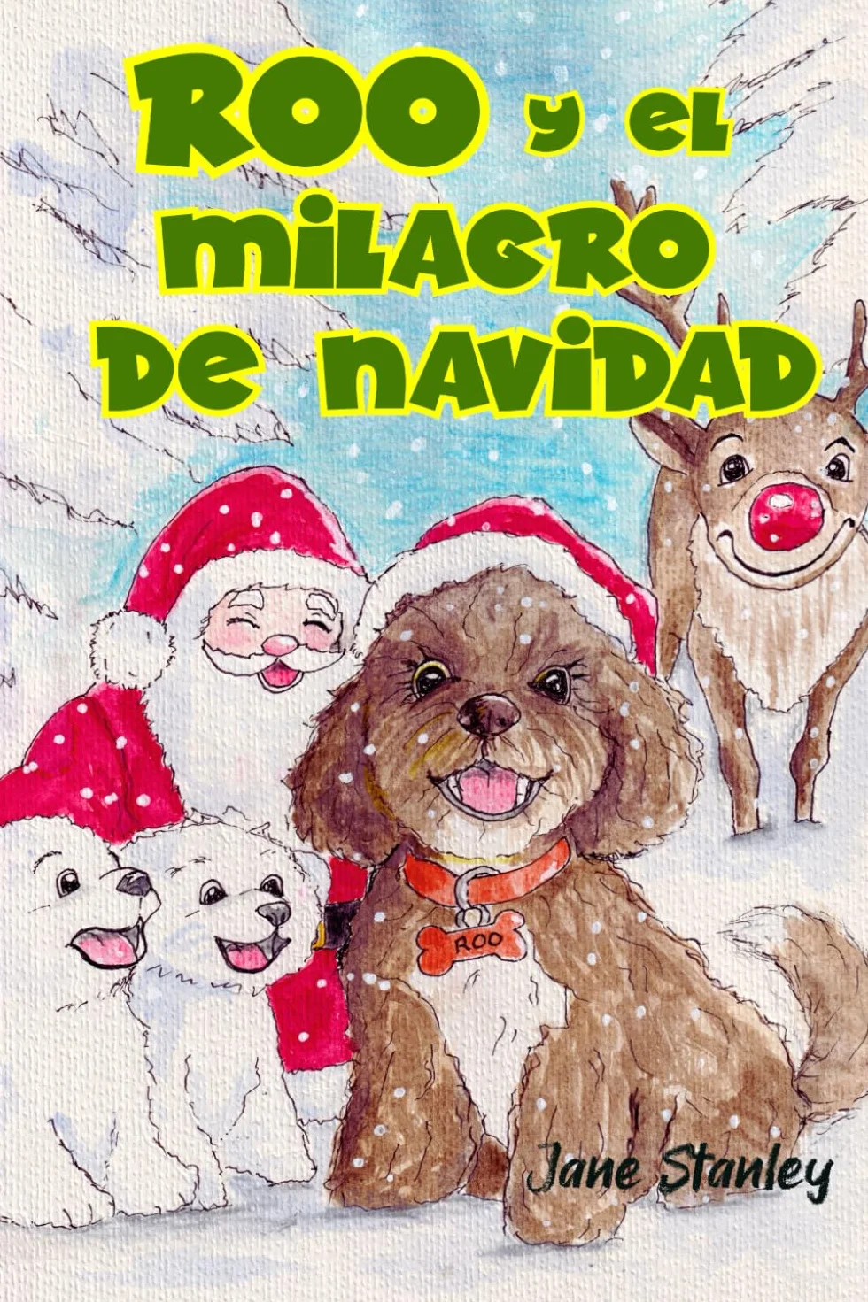 Roo y el Milagro de Navidad: Una mágica aventura navideña con Roo el Cockapoo